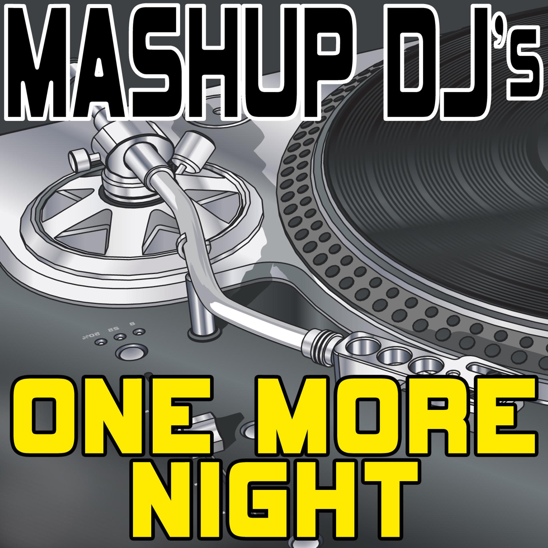 Постер альбома One More Night (Remix Tools for Mash-Ups)