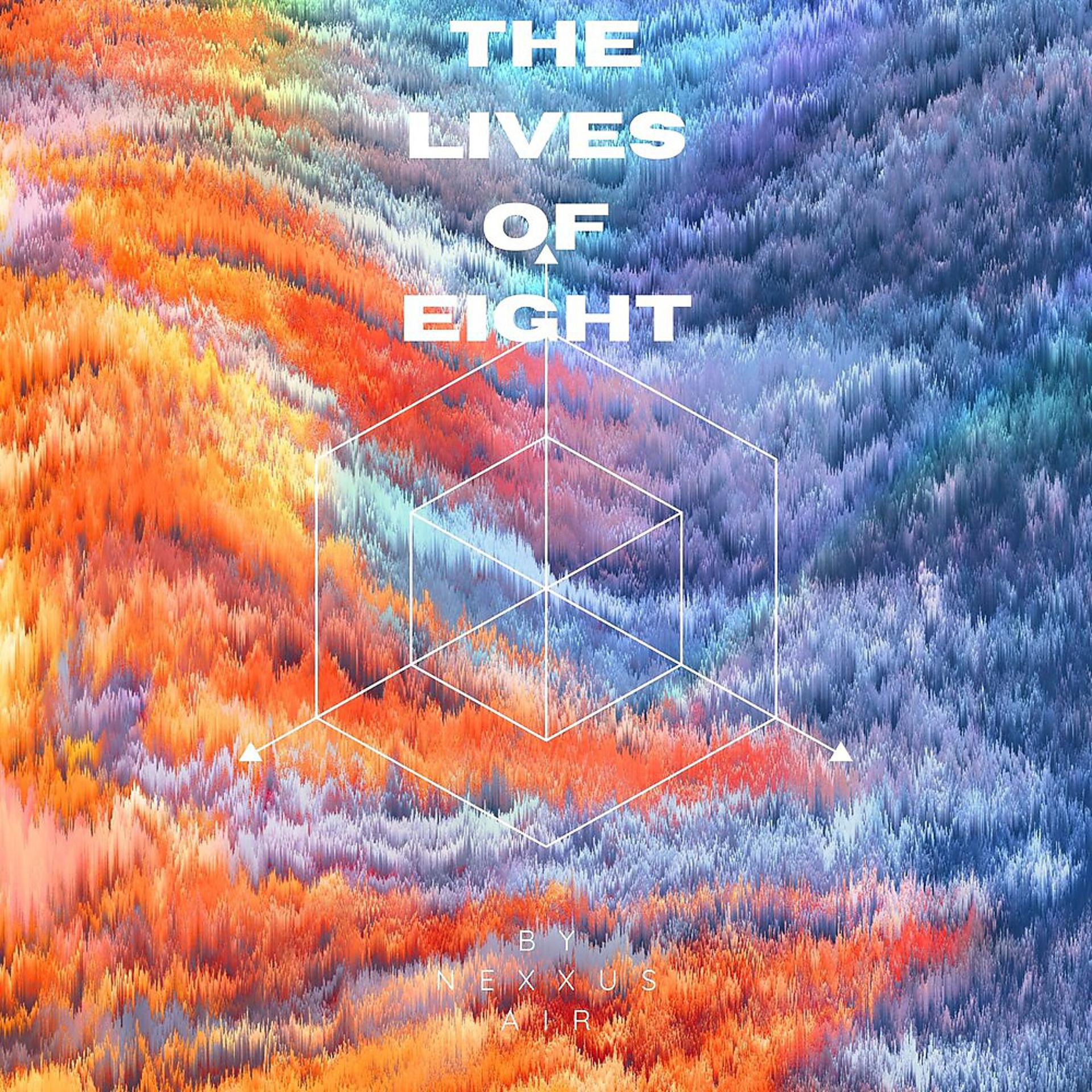 Постер альбома The Lives of Eight