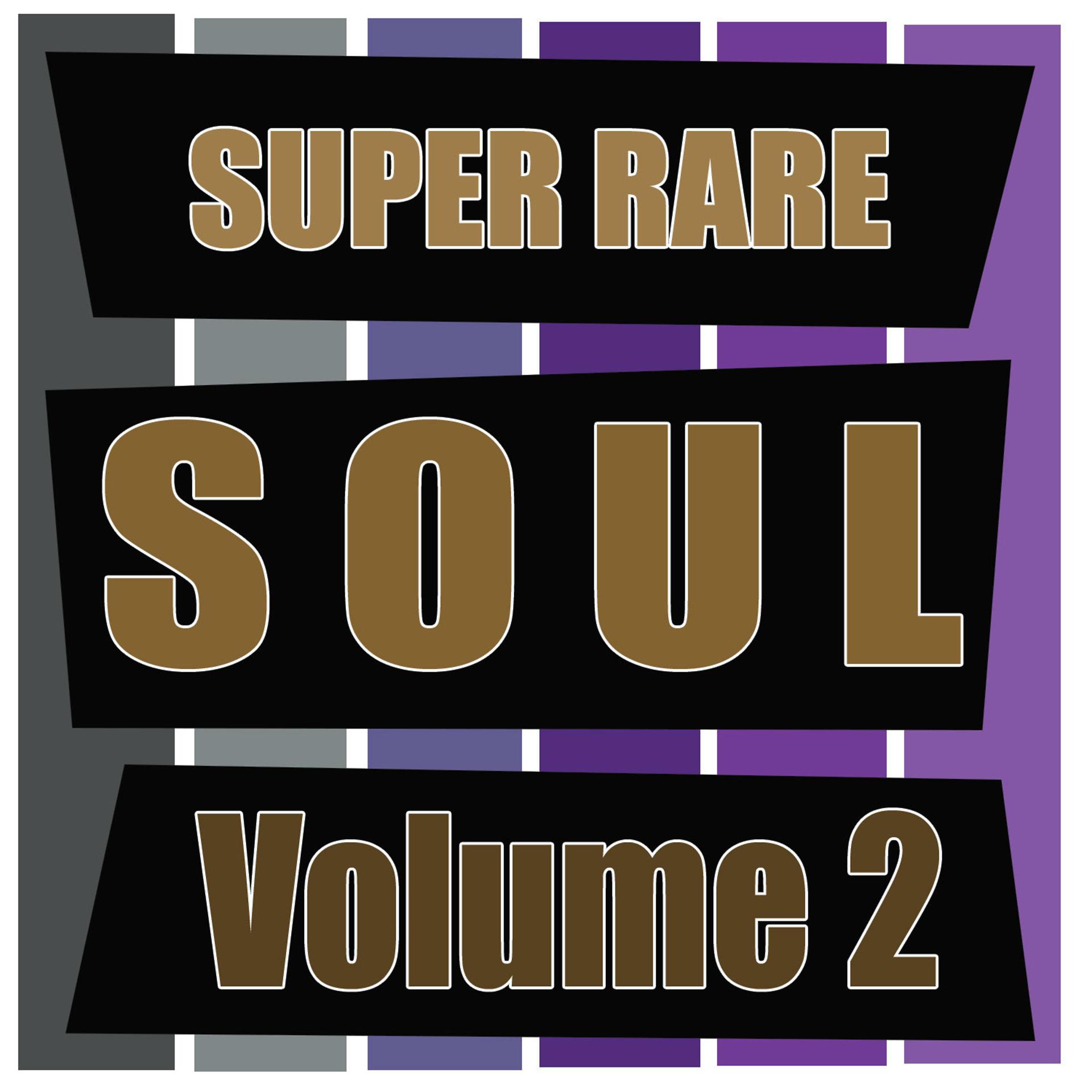 Постер альбома Super Rare Soul, Vol. 2