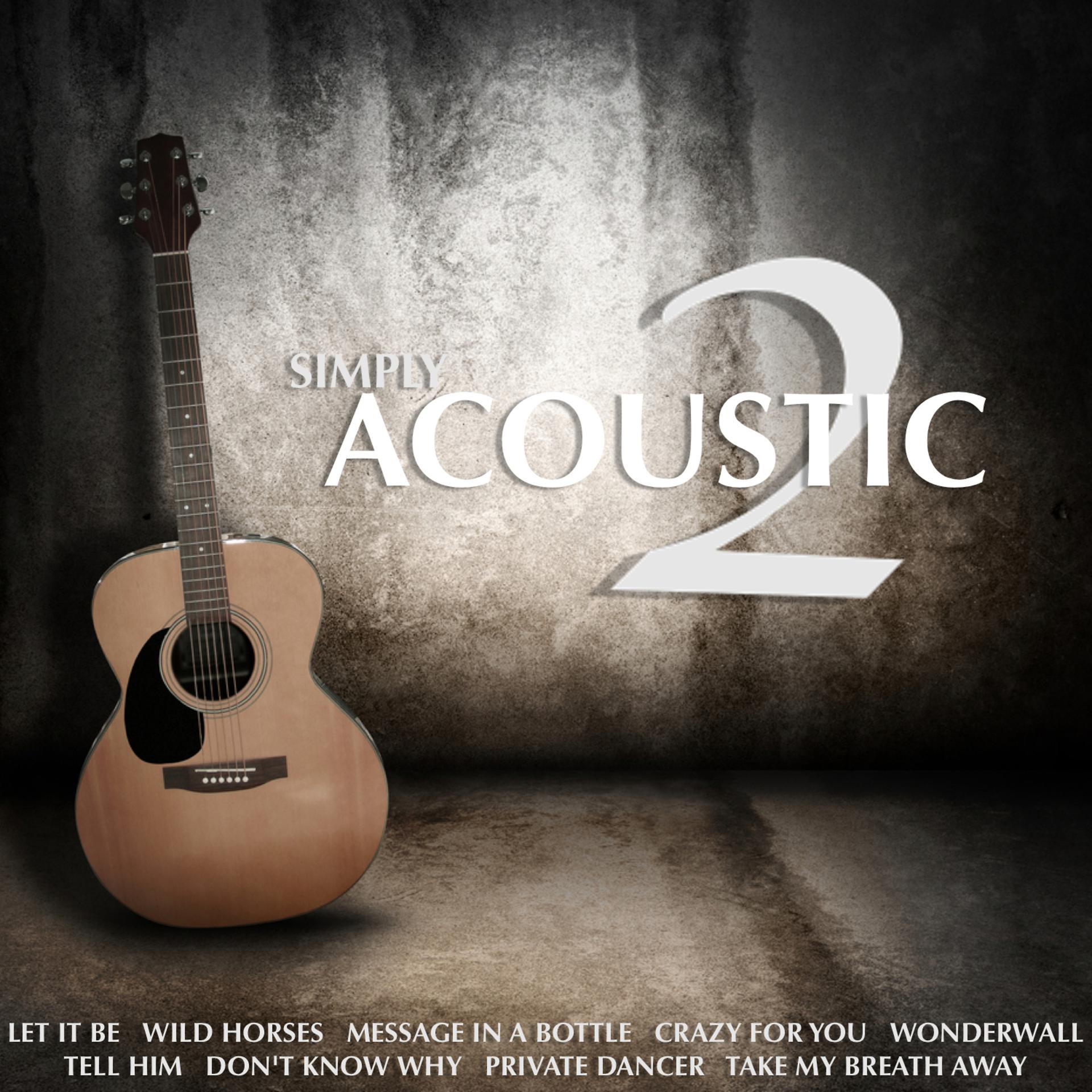 Постер альбома Simply Acoustic 2