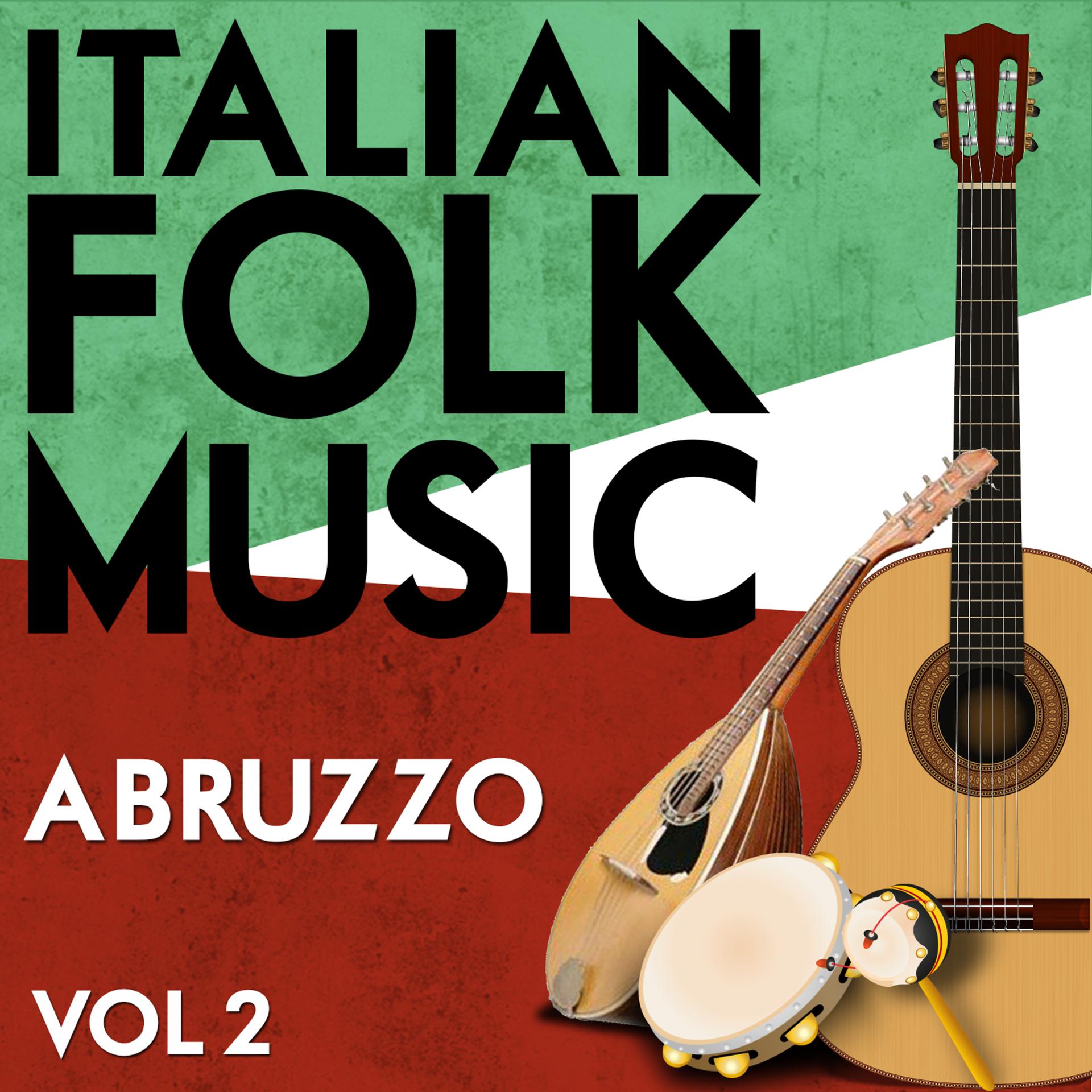 Постер альбома Italian Folk Music Abruzzo Vol. 2