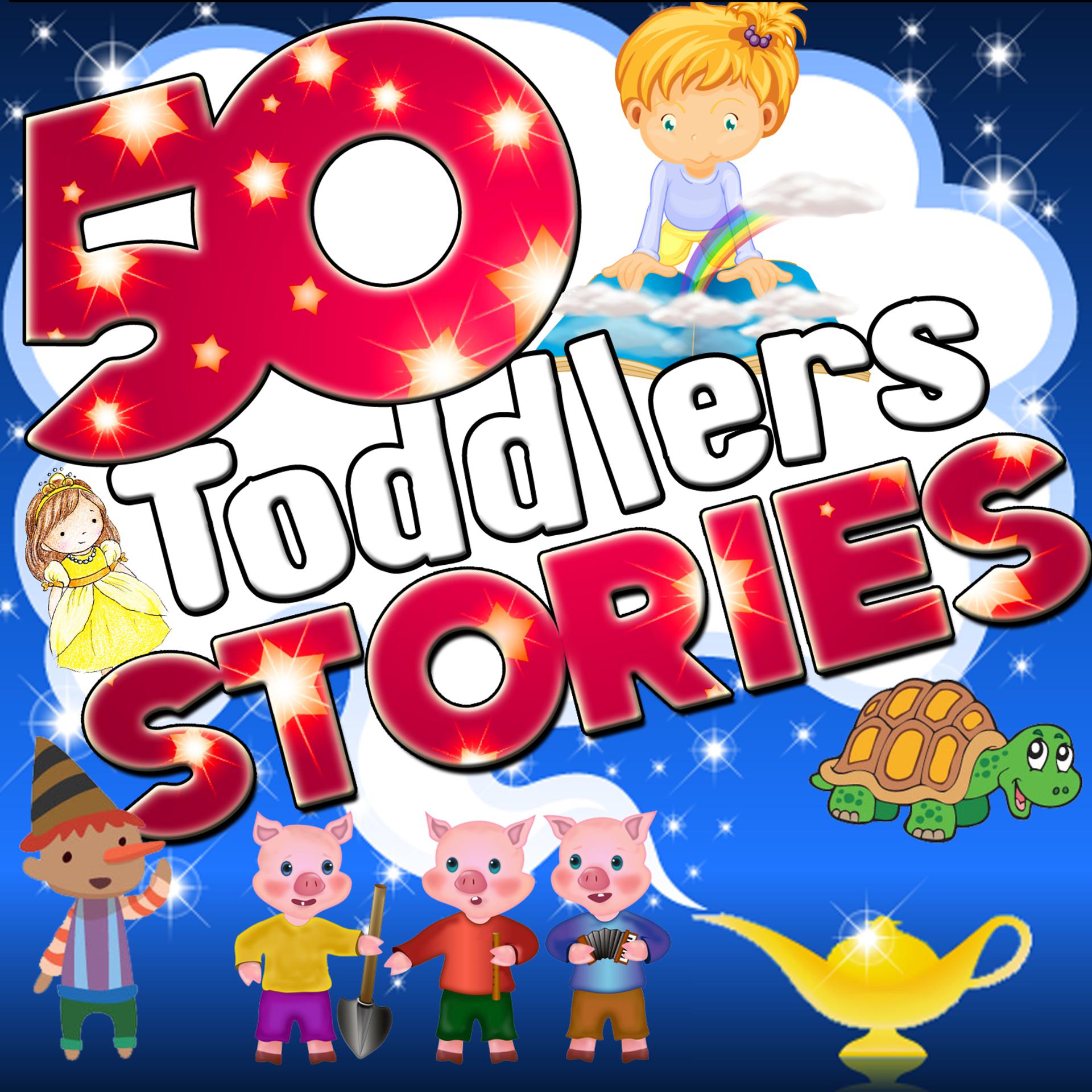 Постер альбома 50 Toddlers Stories