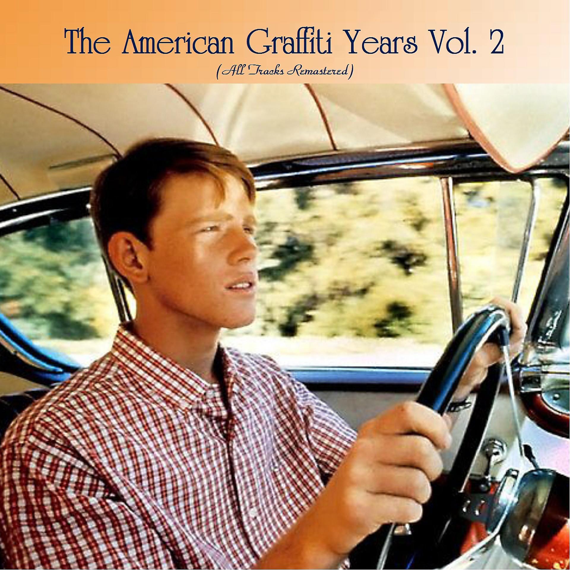 Постер альбома The American Graffiti Years, Vol. 2