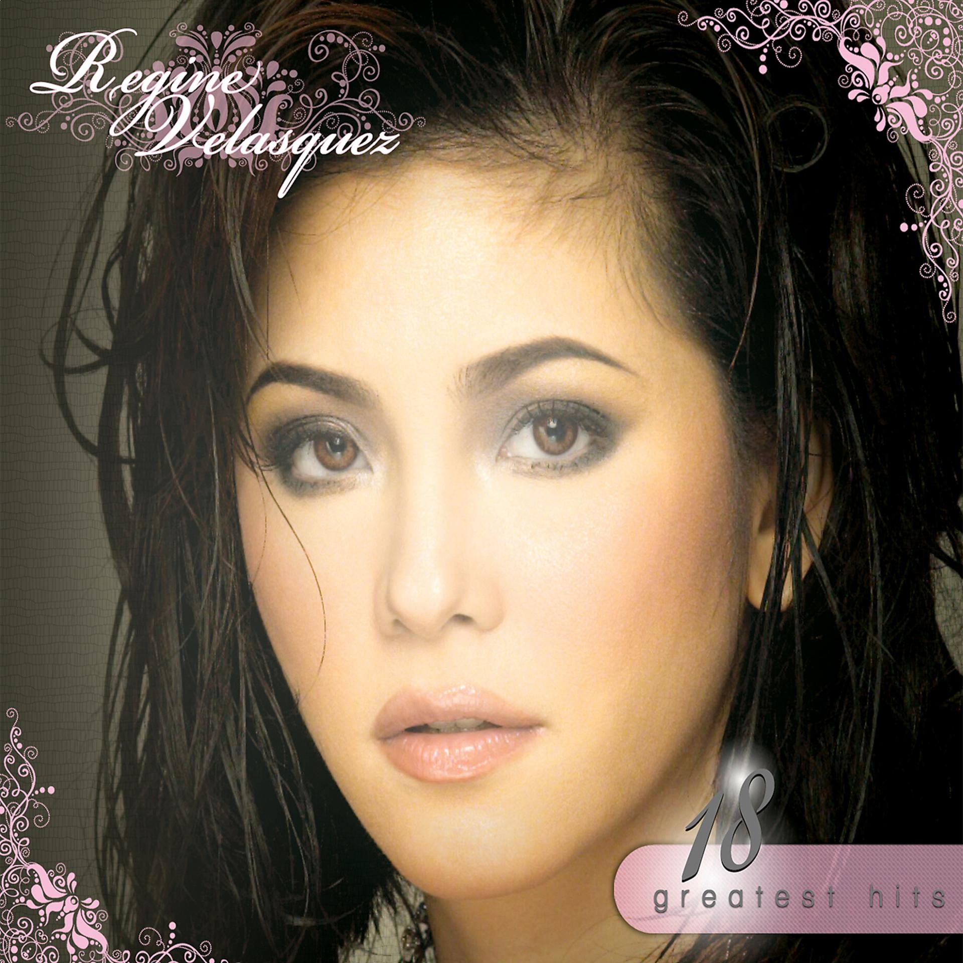 Постер альбома 18 Greatest Hits: Regine Velasquez