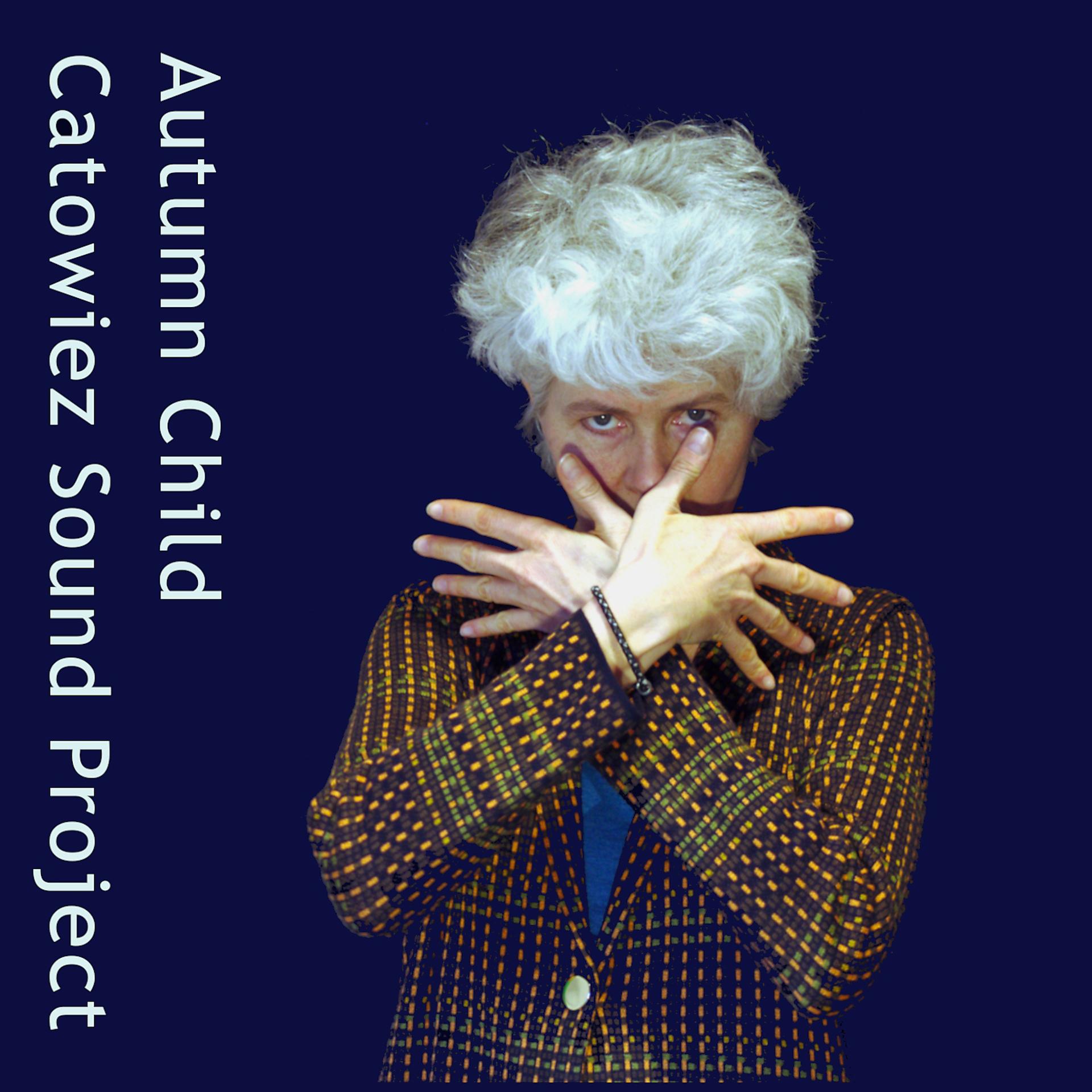 Постер альбома Catowiez Sound Project - Autumn Child