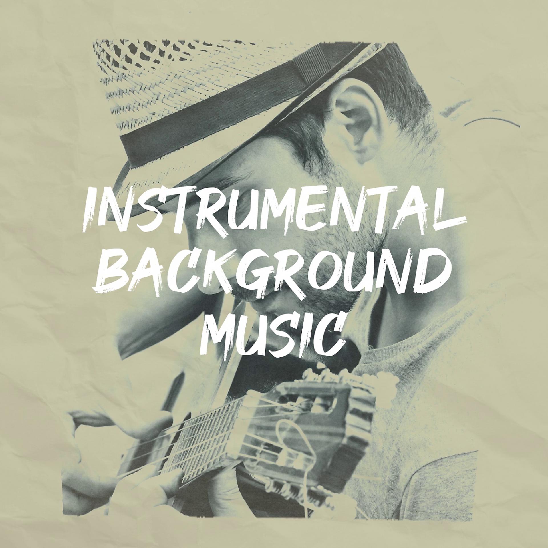 Постер альбома Instrumental Background Music