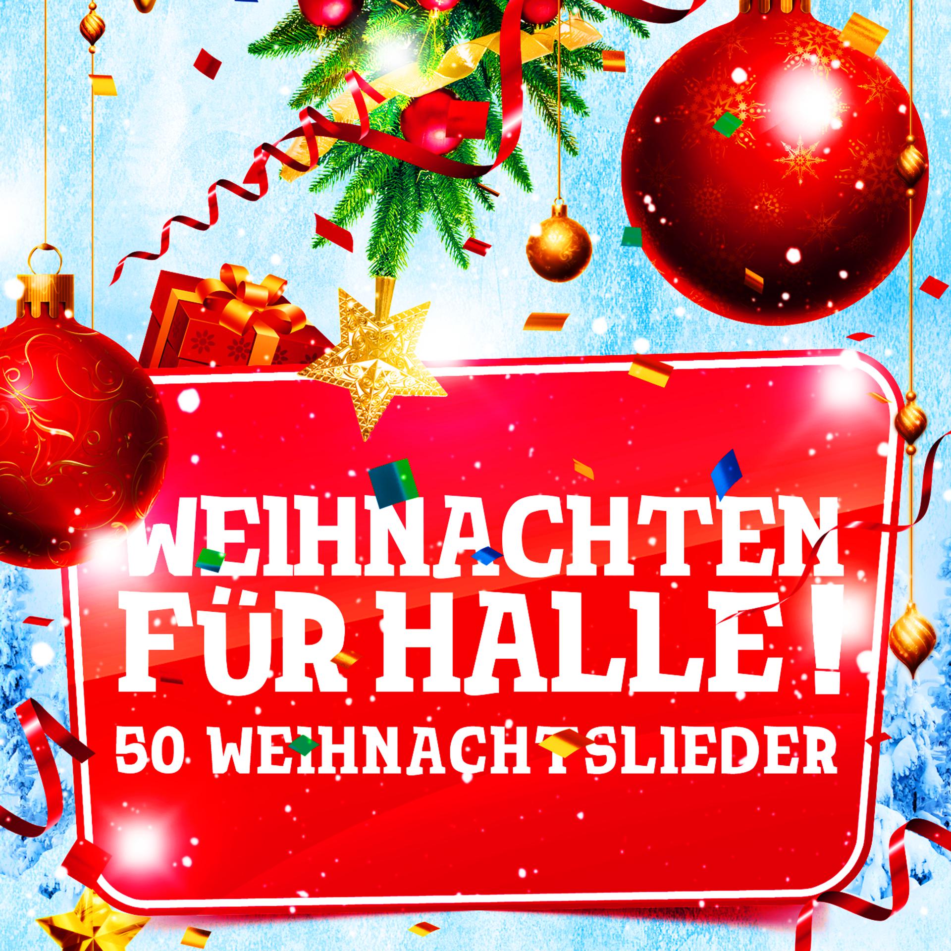 Постер альбома Weihnachten für alle (50 Weihnachtslieder)