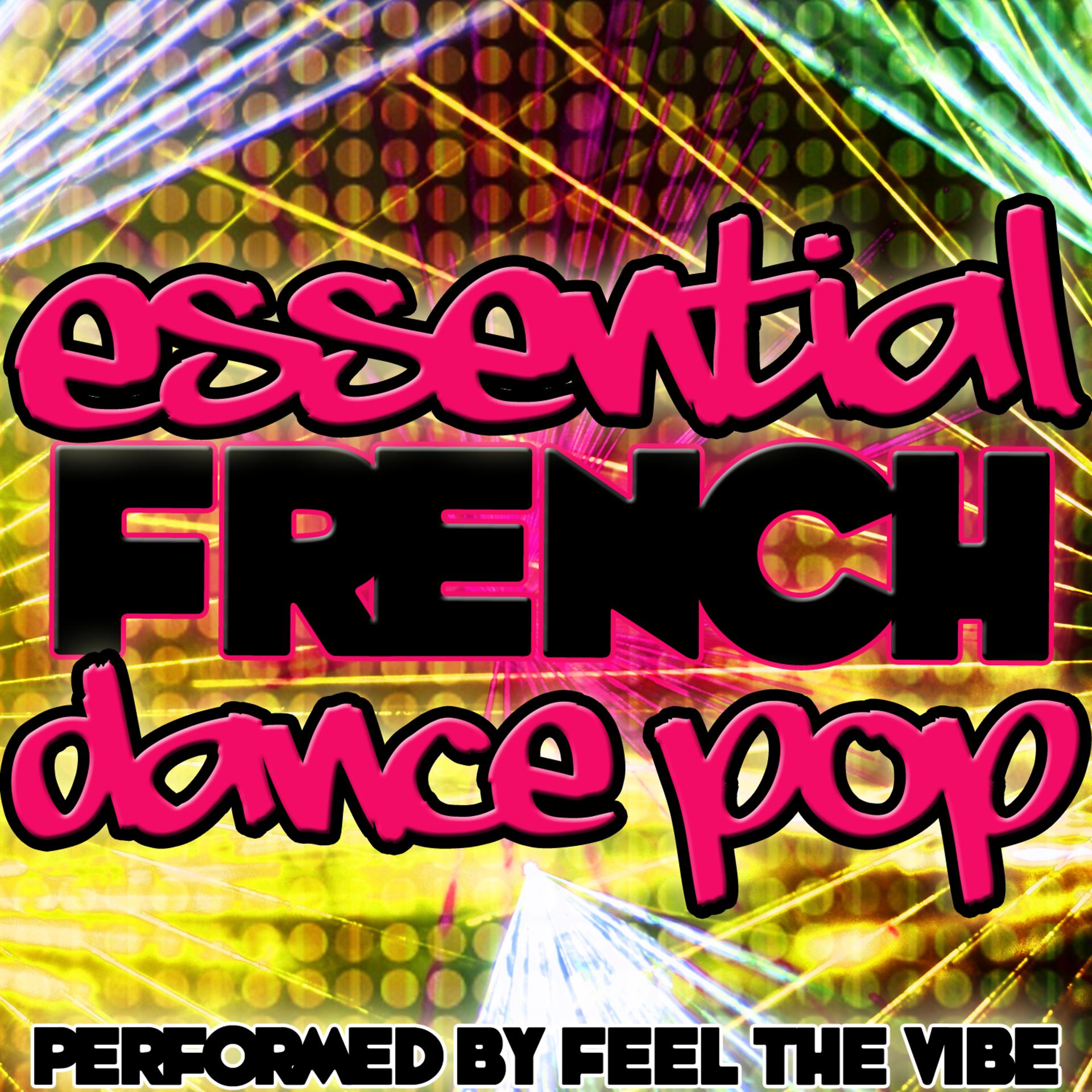 Постер альбома Essential French Dance Pop