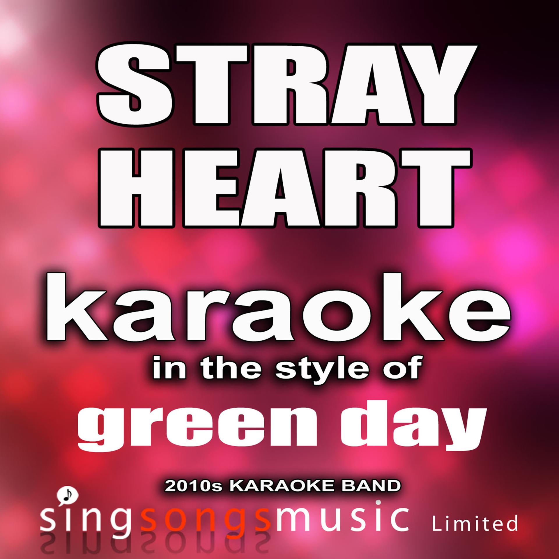 Постер альбома Stray Heart (In the Style of Green Day)