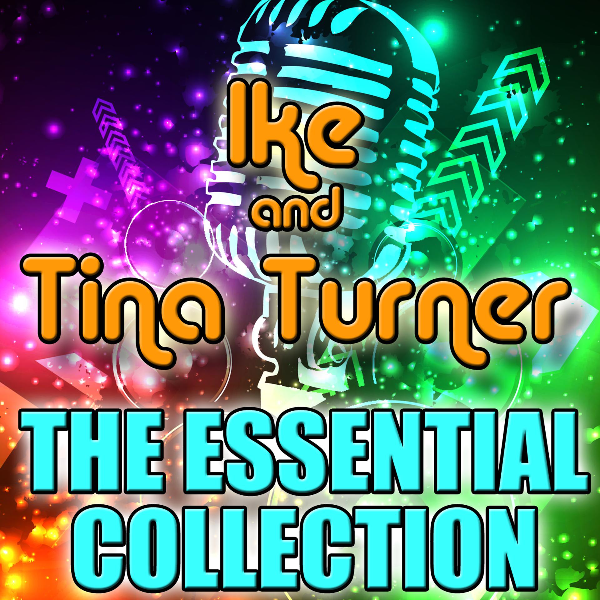 Постер альбома Ike & Tina Turner: The Essential Collection