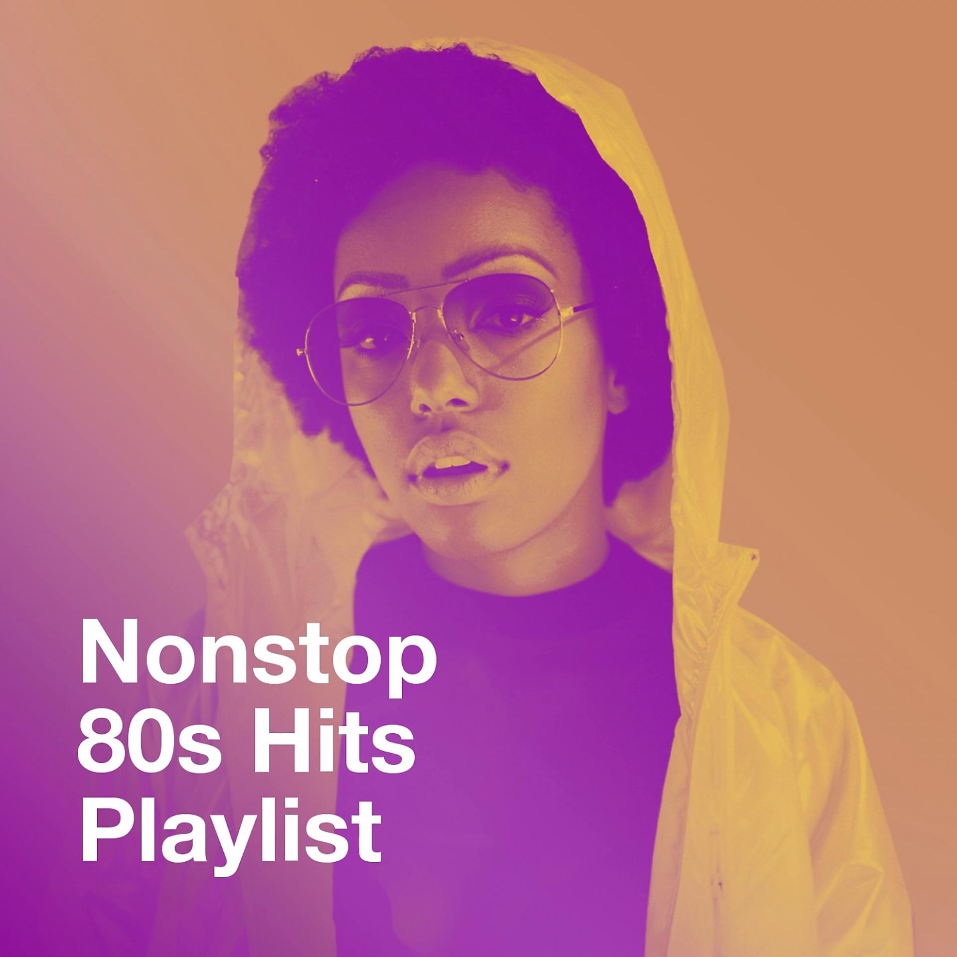 Постер альбома Nonstop 80S Hits Playlist
