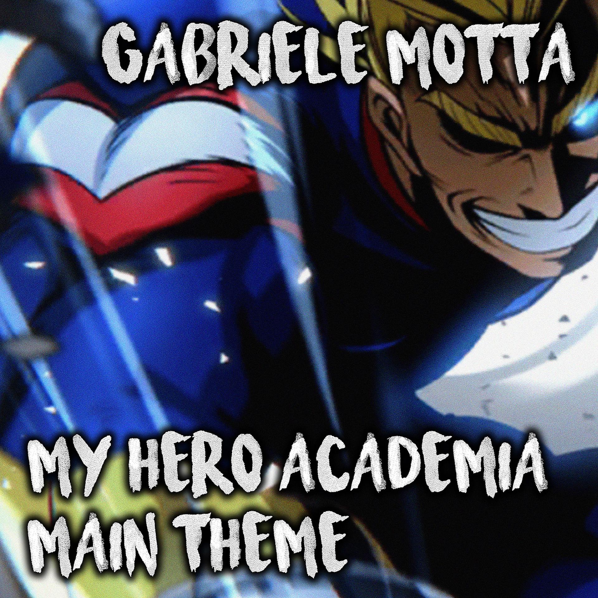 Постер альбома My Hero Academia Main Theme