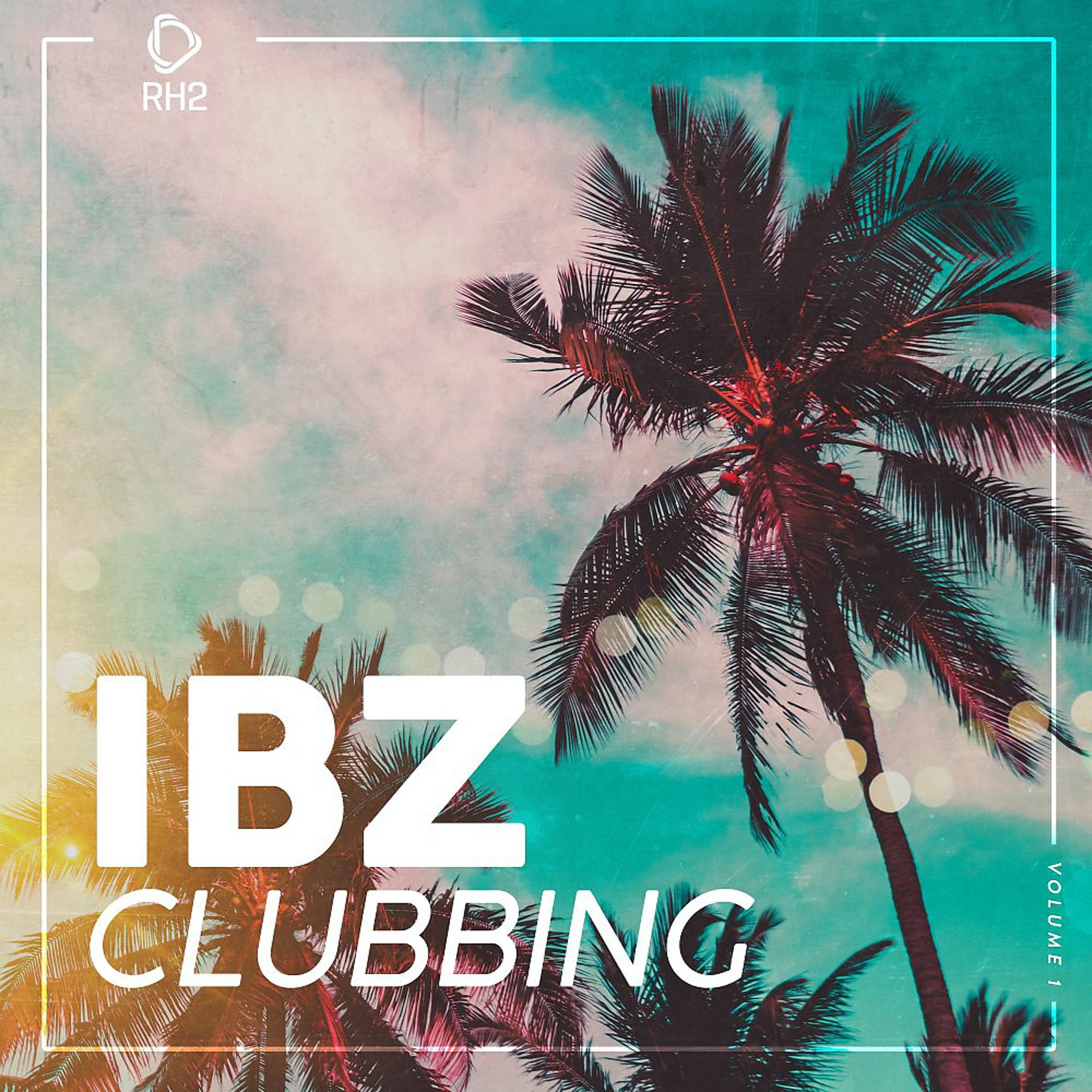 Постер альбома Ibz Clubbing, Vol. 1