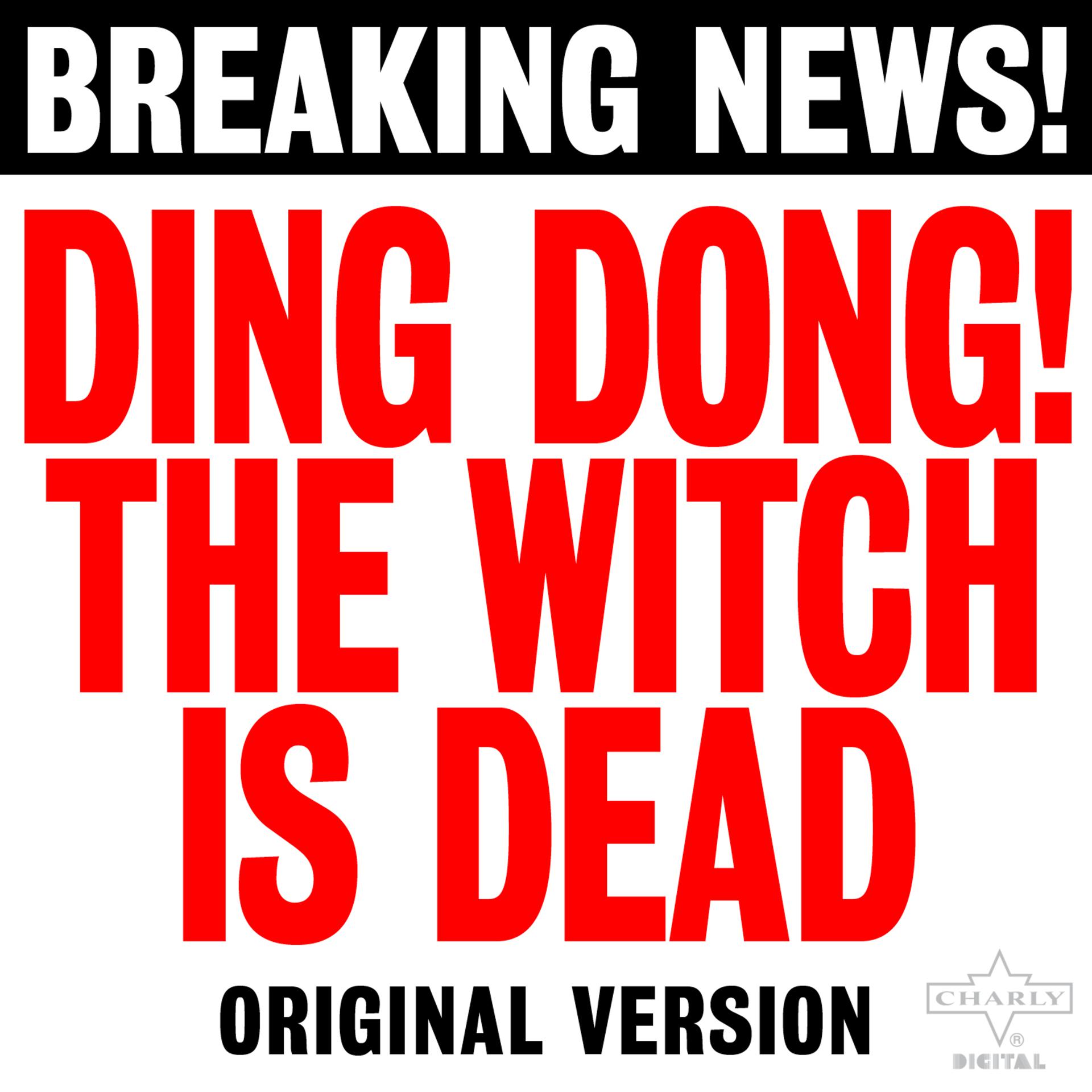 Постер альбома Ding Dong! The Witch Is Dead