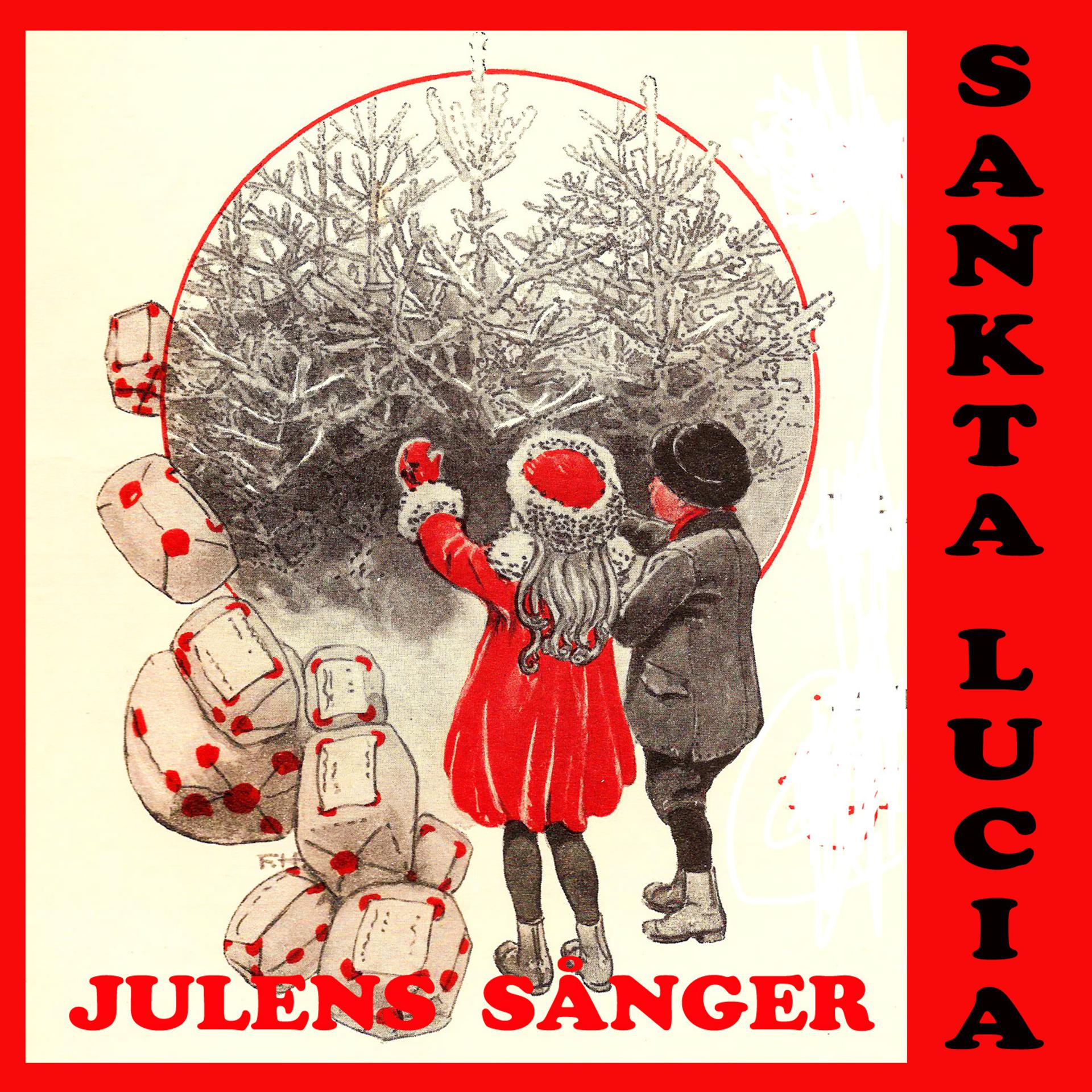 Постер альбома Sankta Lucia och julens sånger