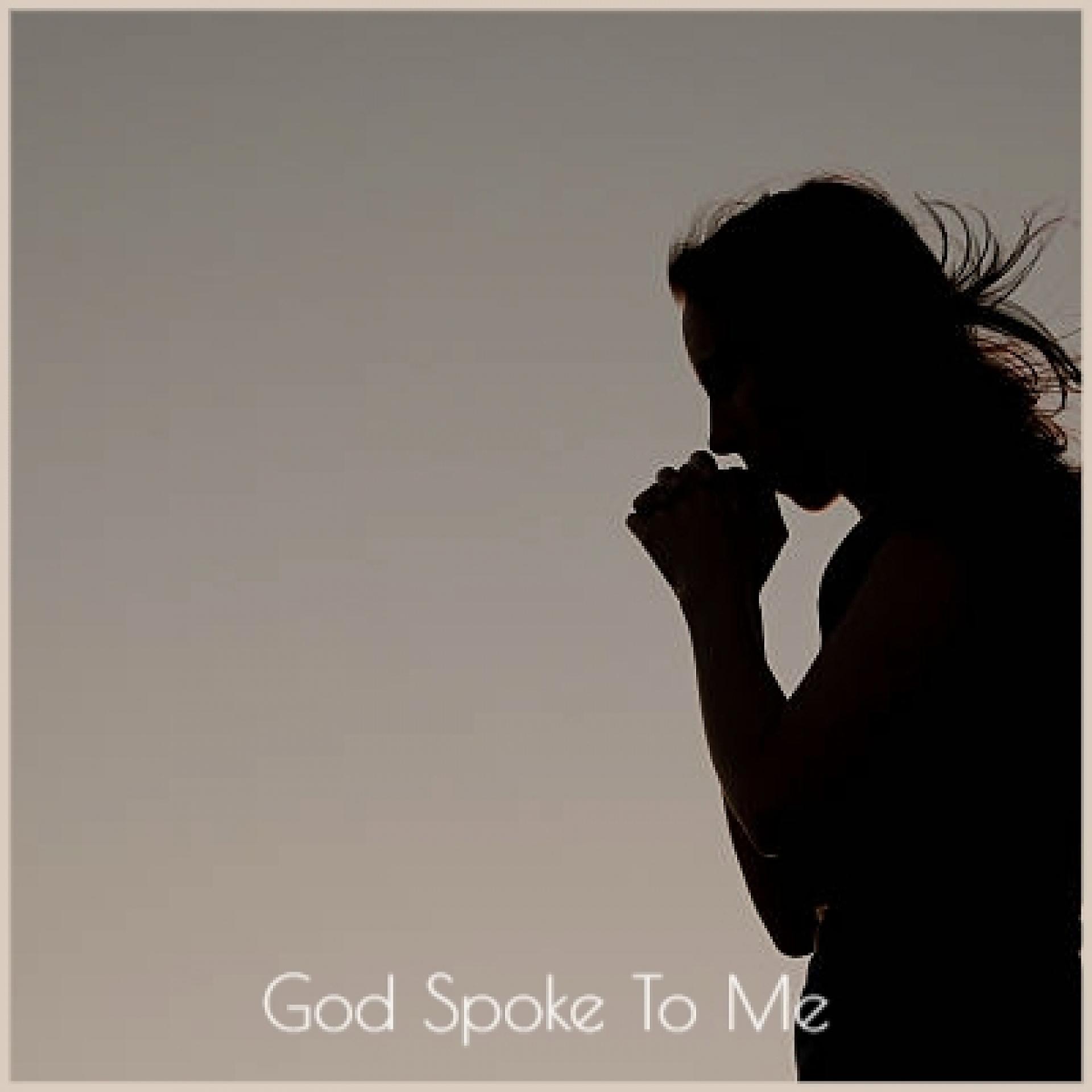 Постер альбома God Spoke to Me