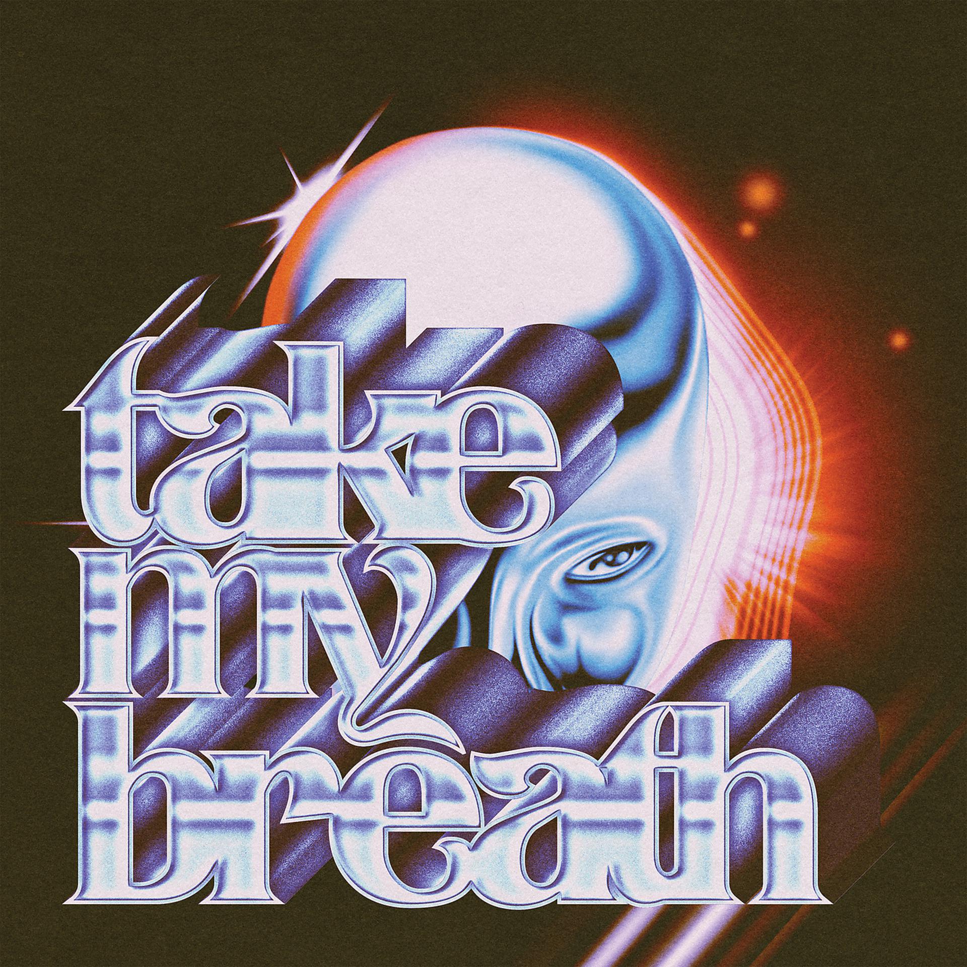 Постер альбома Take My Breath