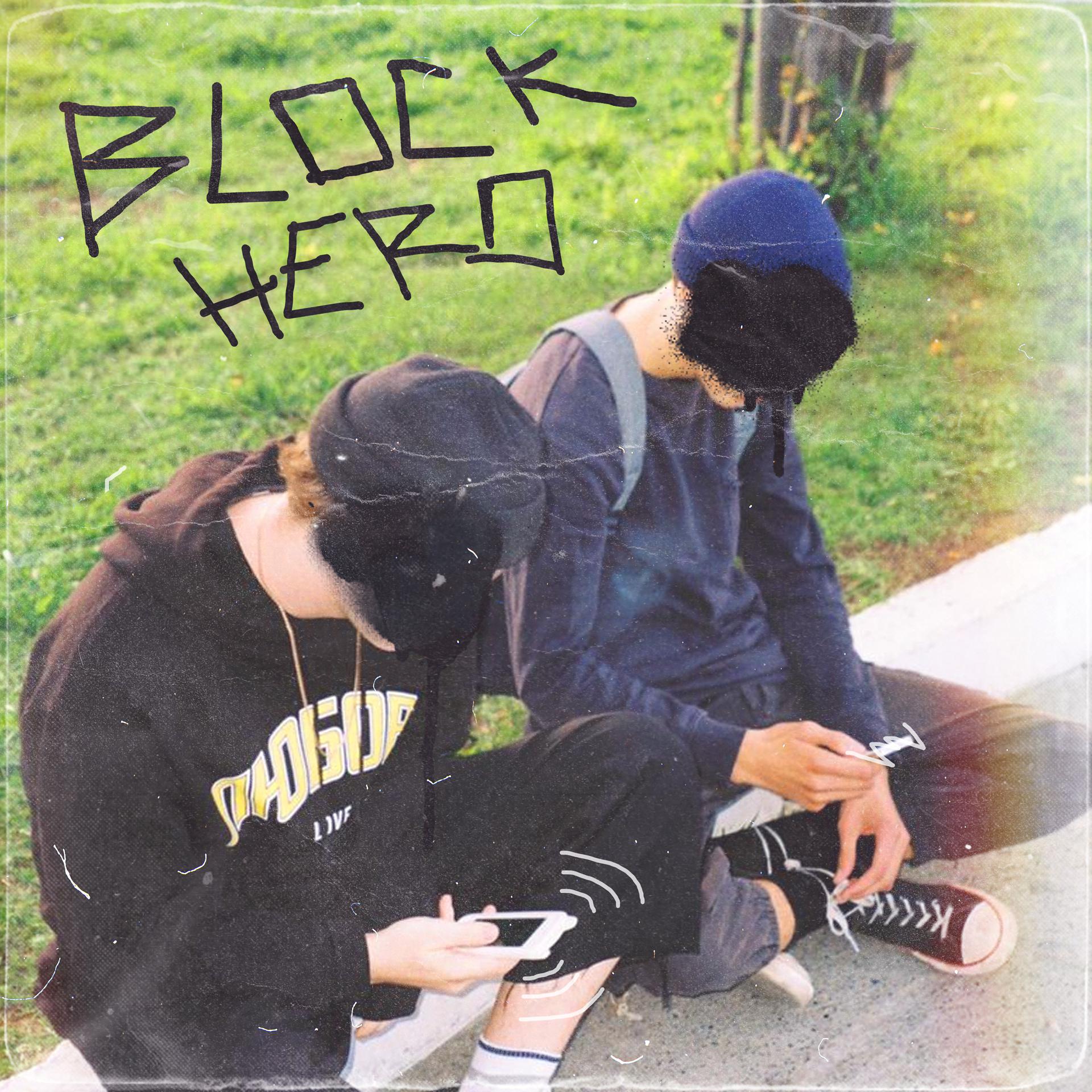 Постер альбома Block Hero