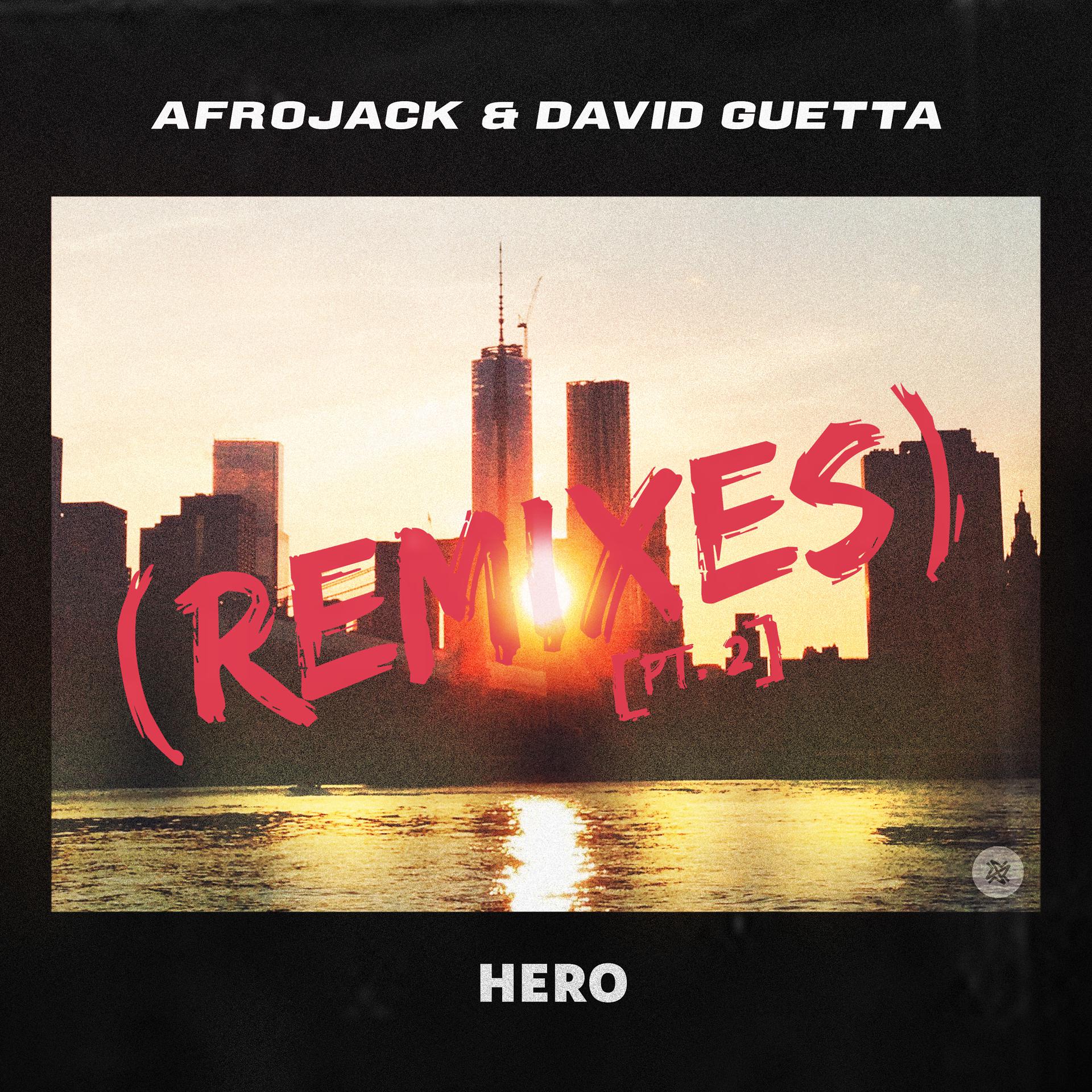 Постер альбома Hero (Remixes) [Pt. 2]