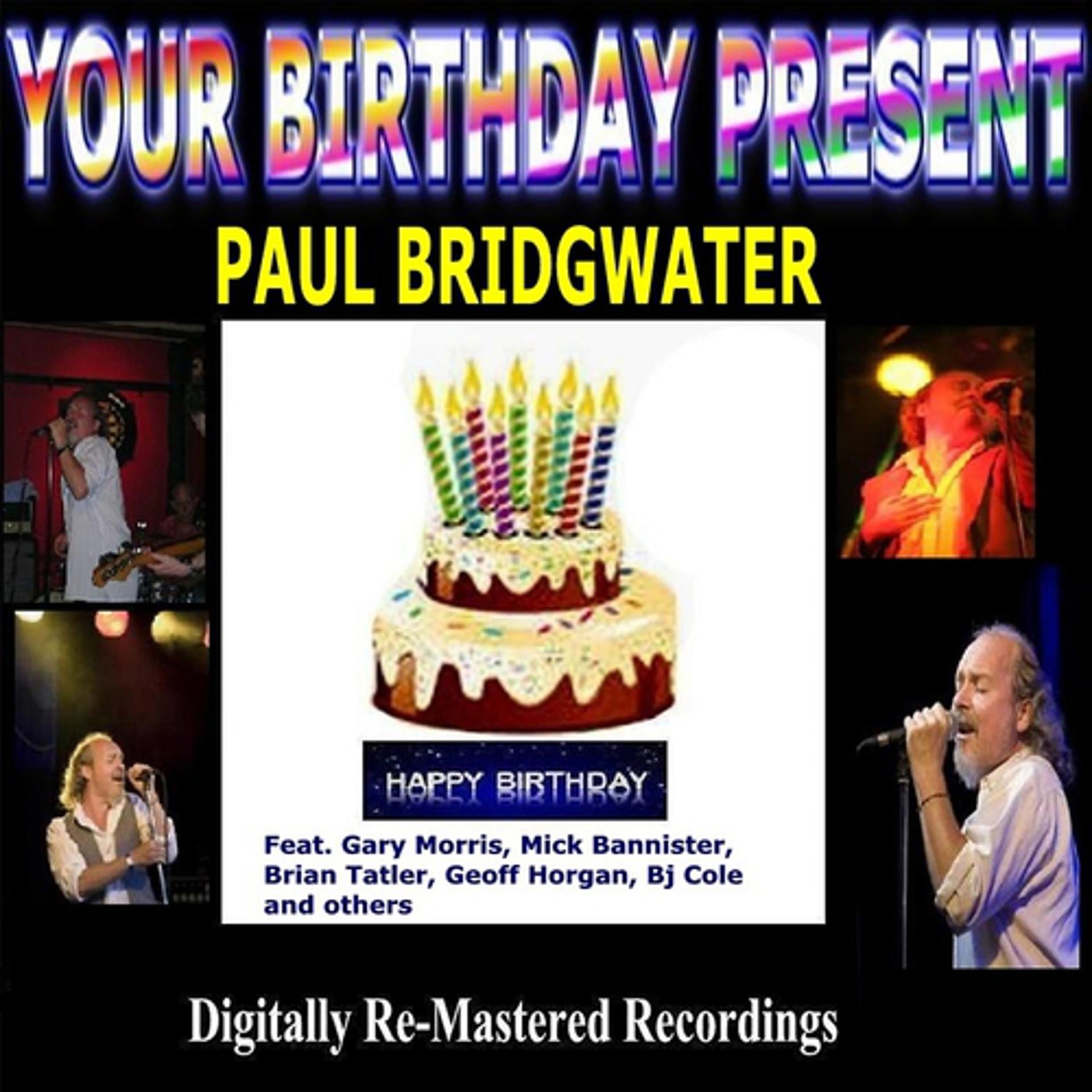 Постер альбома Your Birthday Present - Paul Bridgwater
