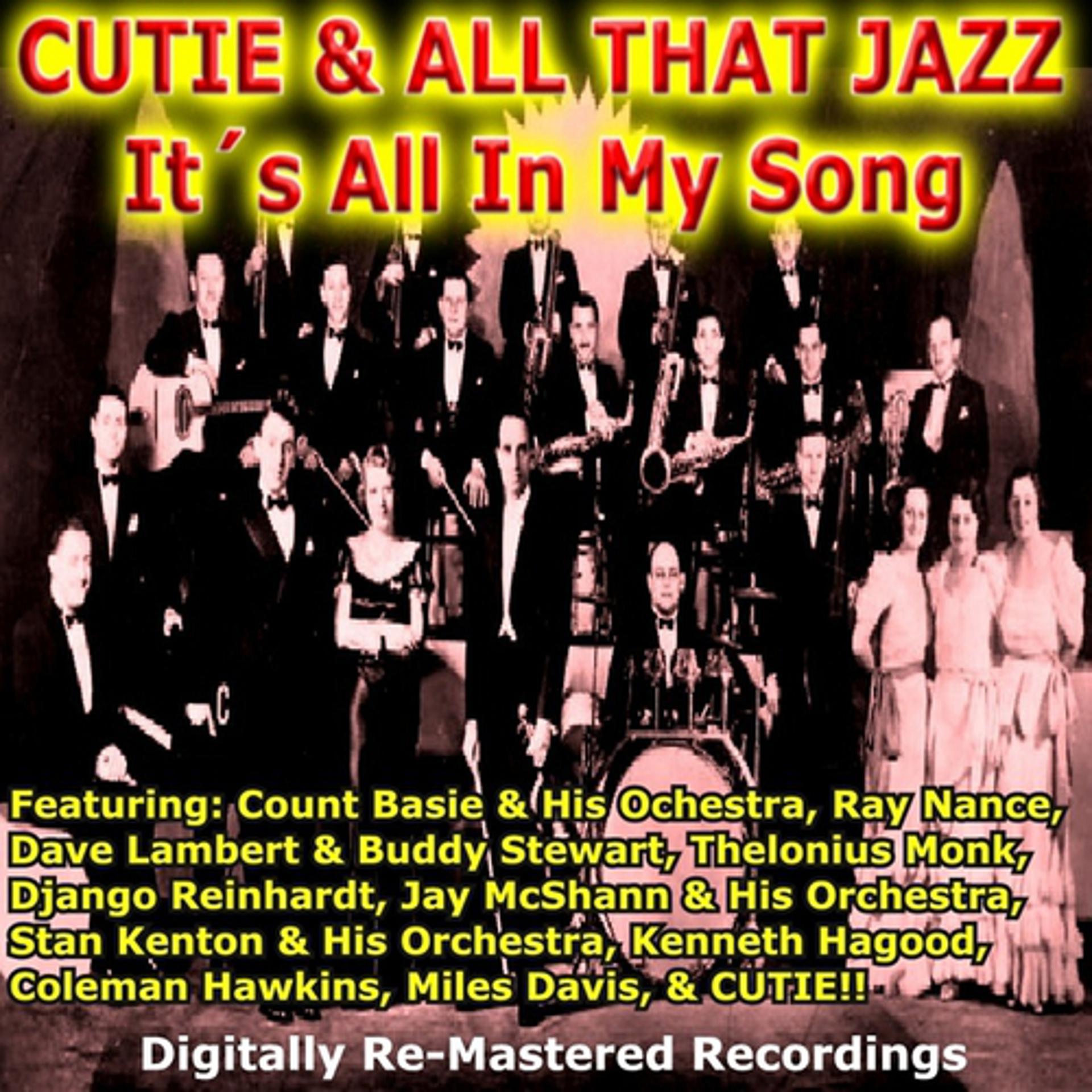Постер альбома Cutie & All That Jazz - It's All in My Song