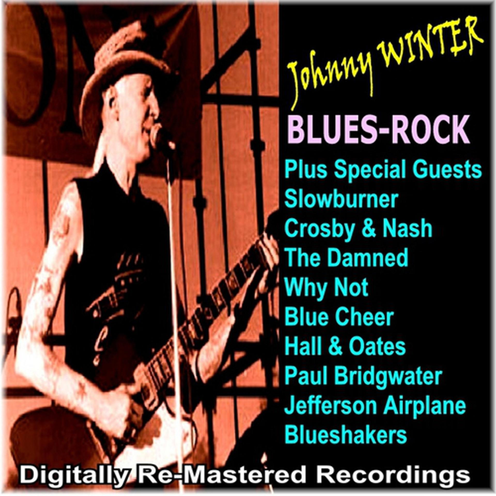 Постер альбома Johnny Winter Plus Special Guests - Blues-Rock