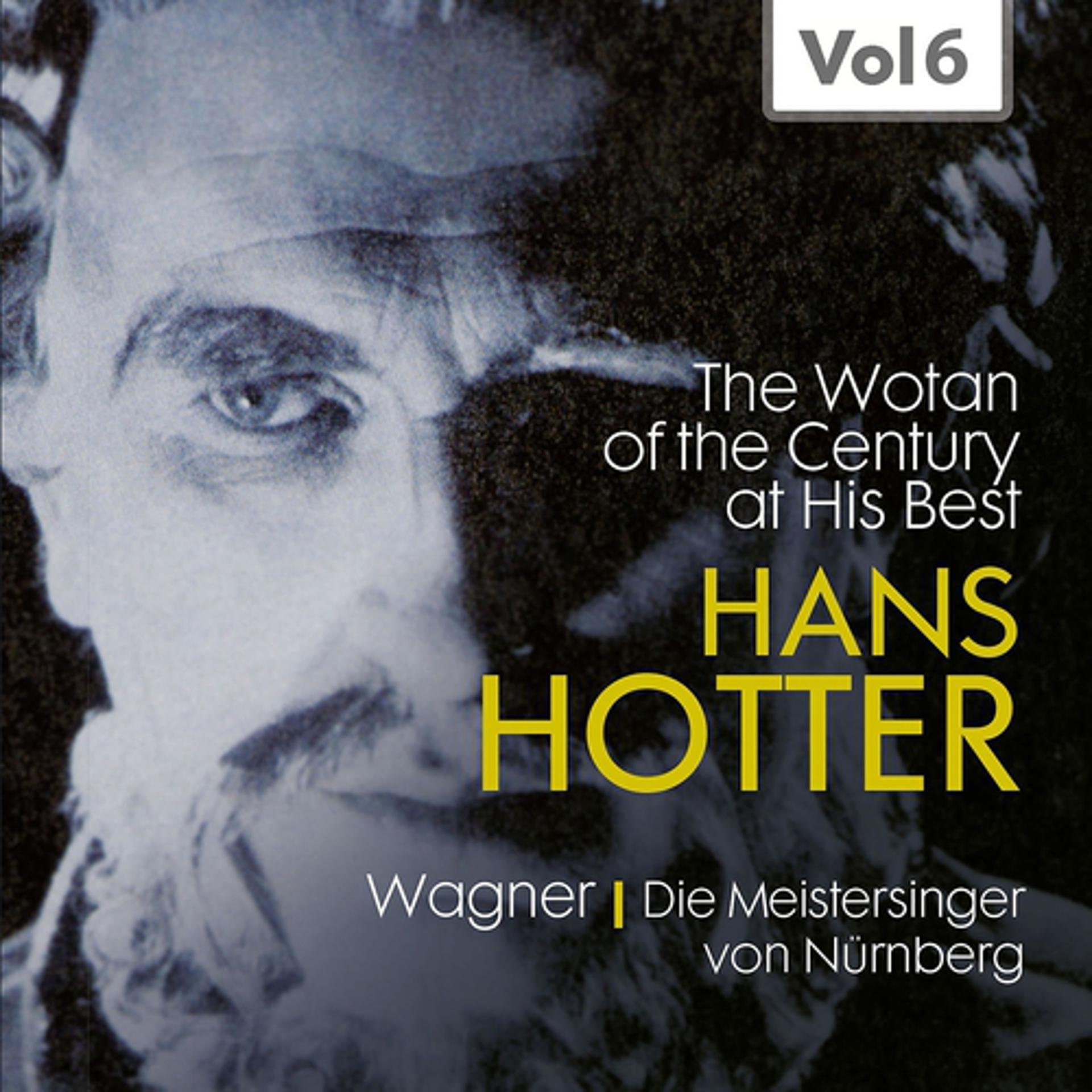 Постер альбома Hans Hotter "The Wotan of the Century" at His Best, Vol. 6