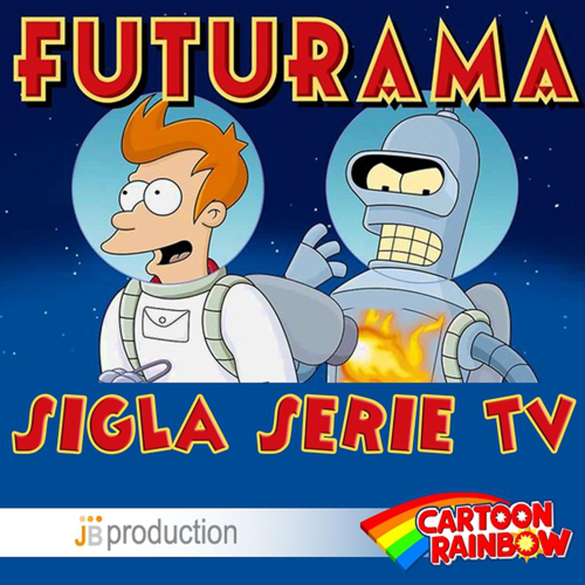 Постер альбома Futurama (Sigla serie TV)