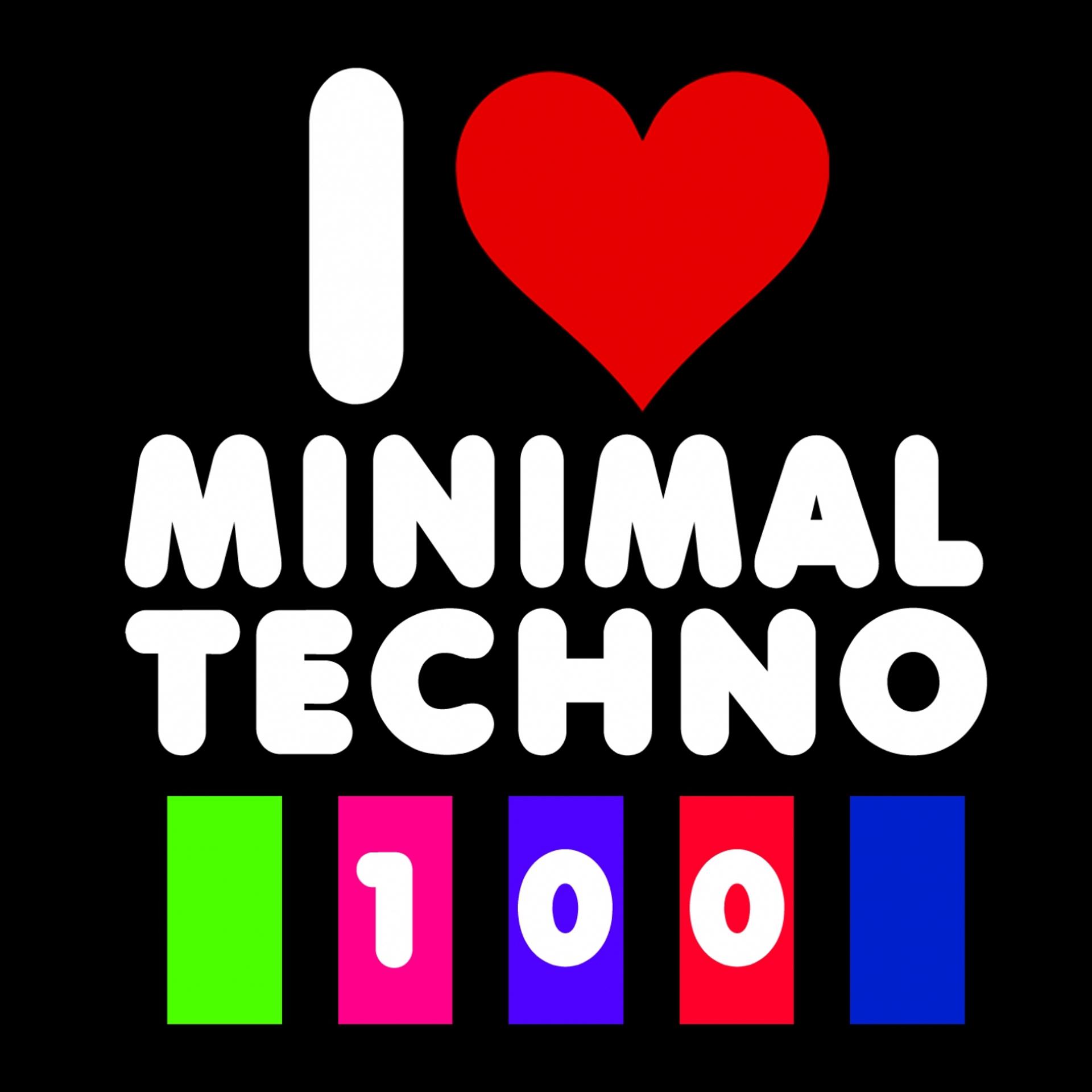 Постер альбома I Love Minimal Techno 100