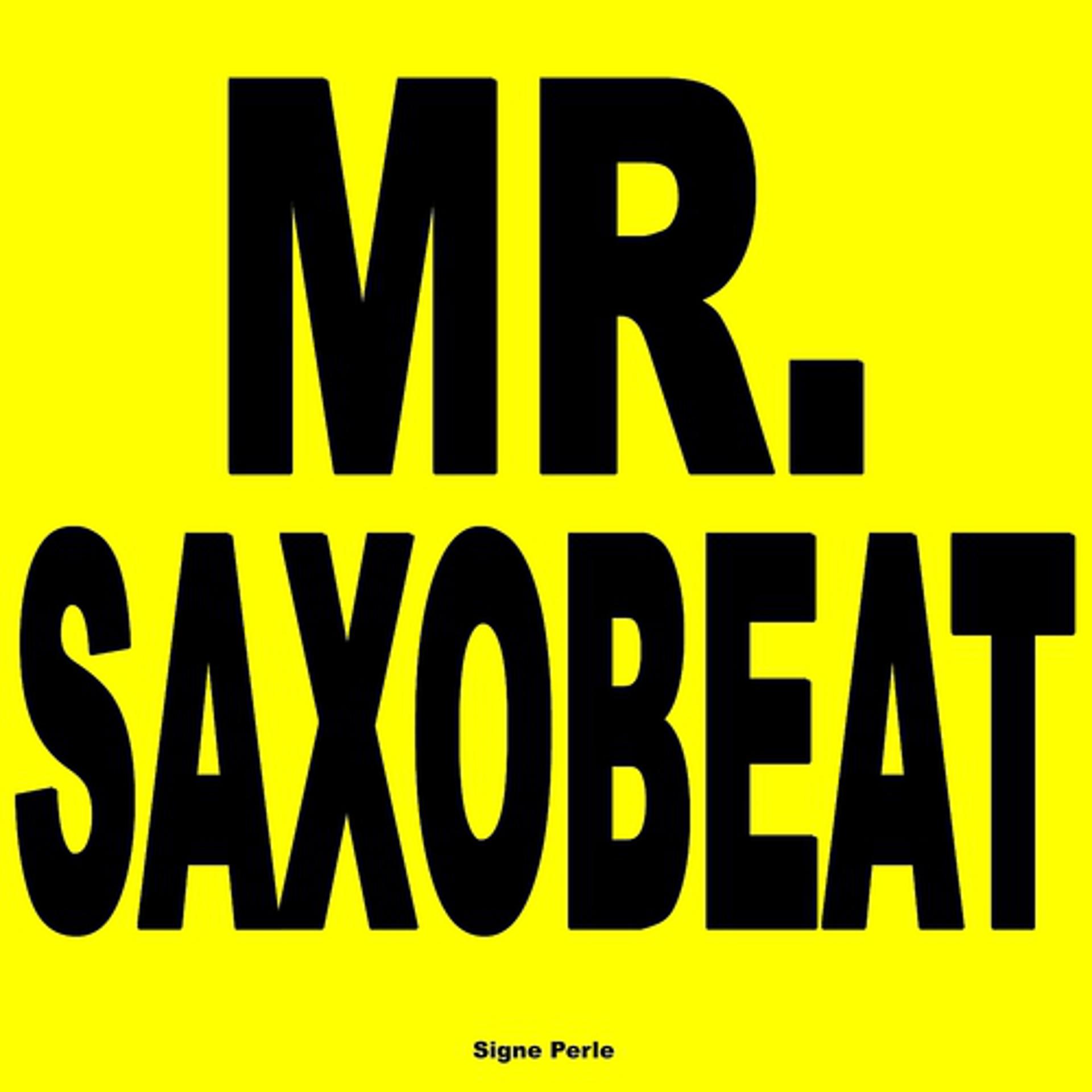 Постер альбома Mr. Saxobeat