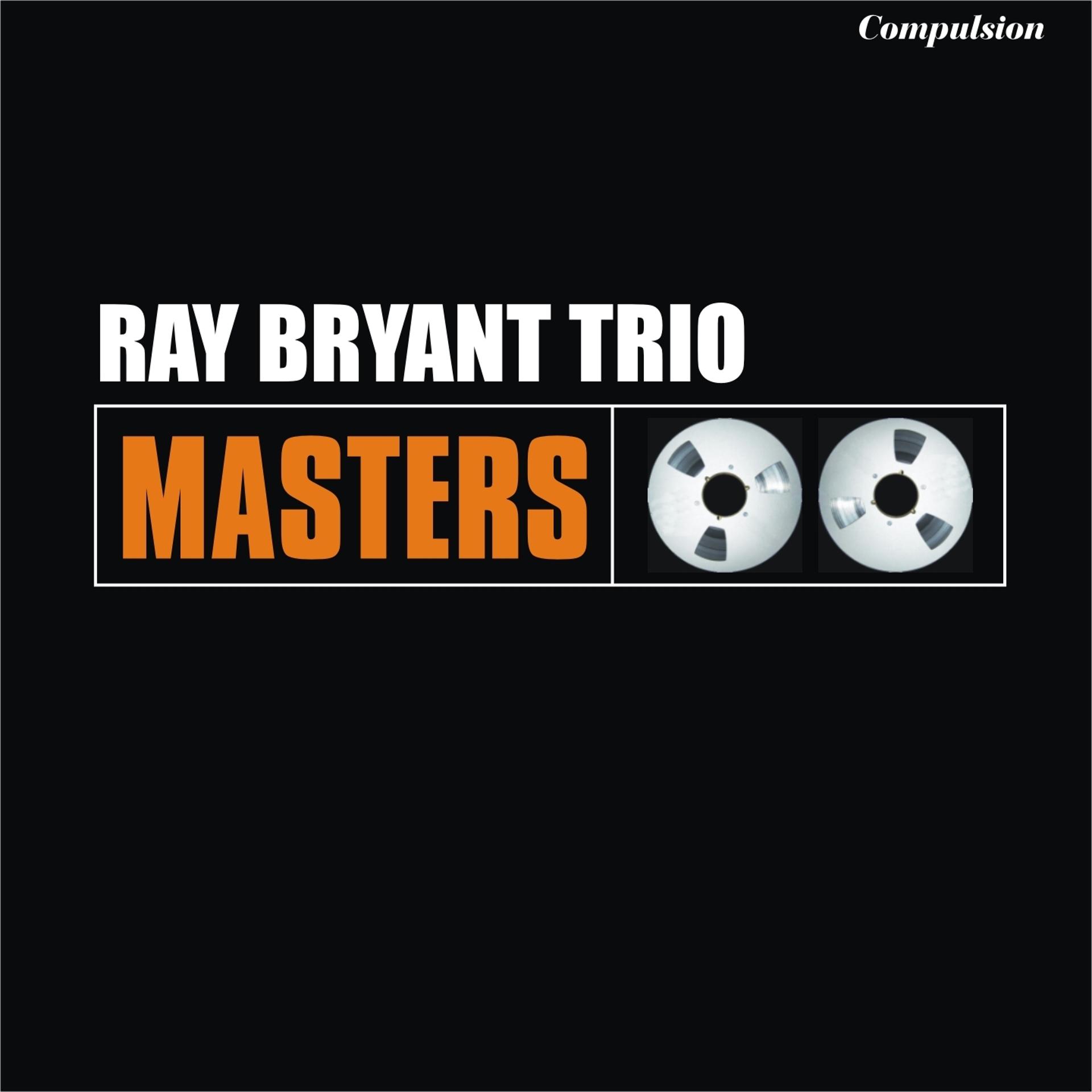Постер альбома Ray Bryant Trio