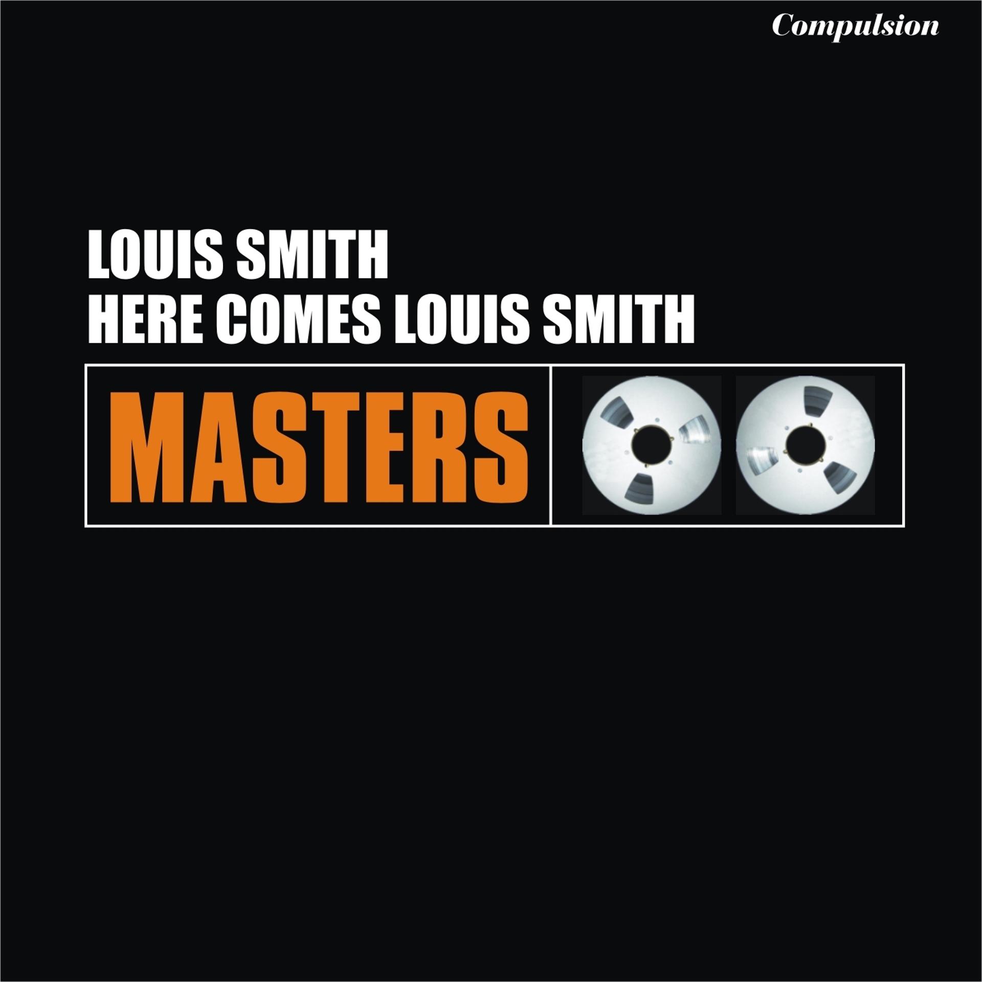 Постер альбома Here Comes Louis Smith