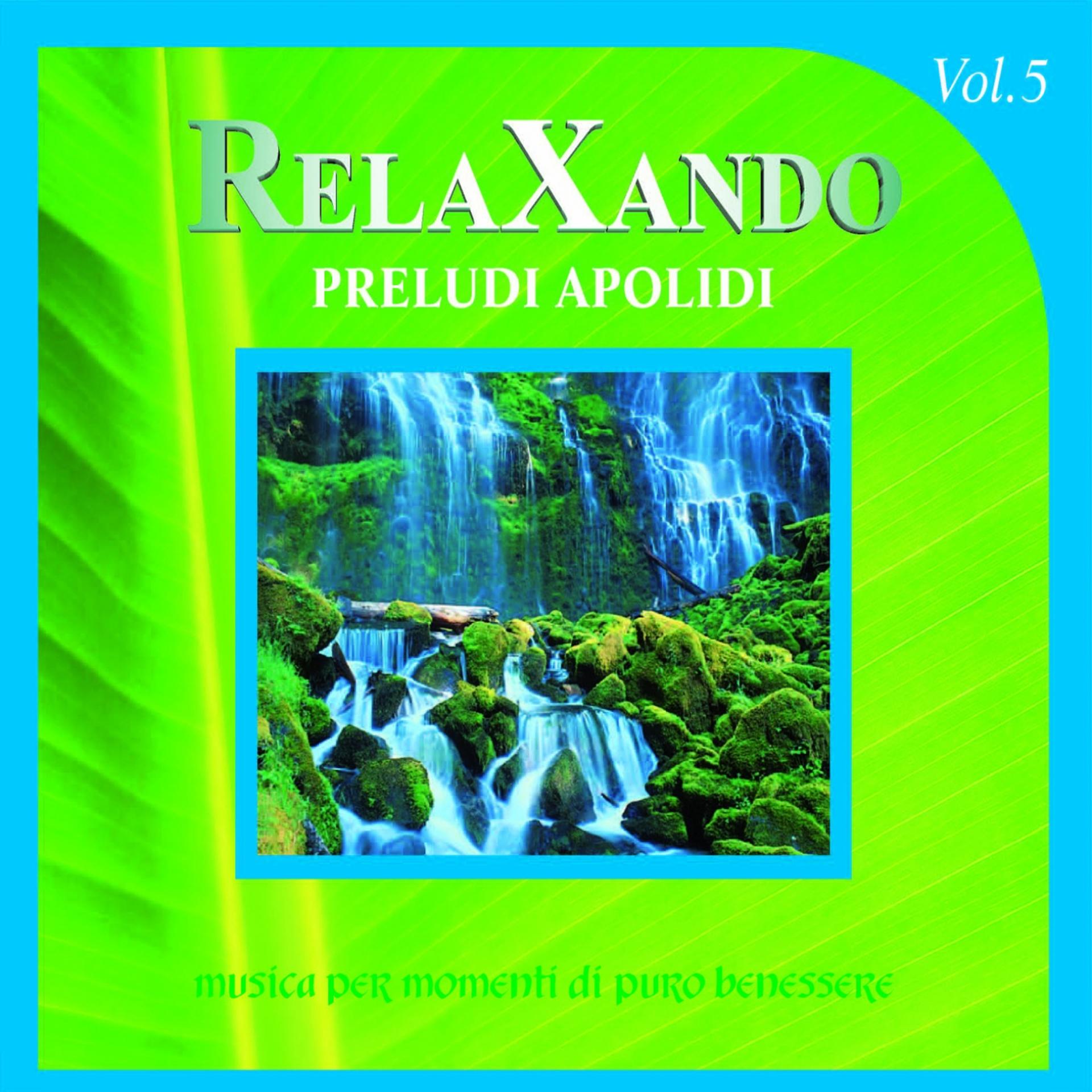 Постер альбома Relaxando: Preludi apolidi, vol. 5