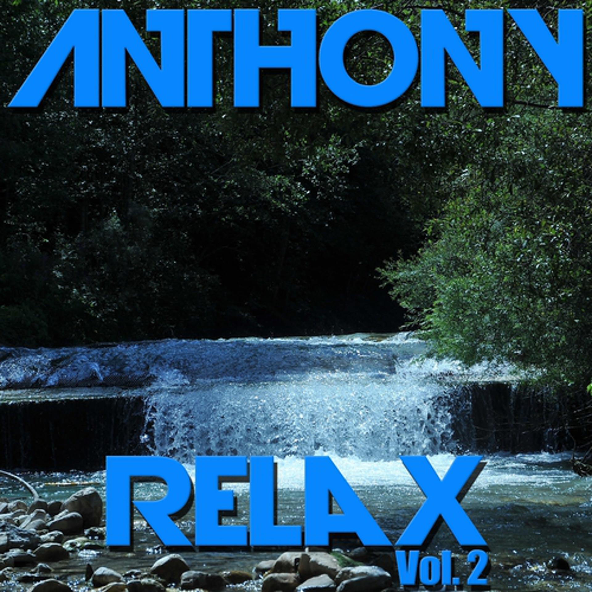 Постер альбома Anthony Relax, Vol. 2