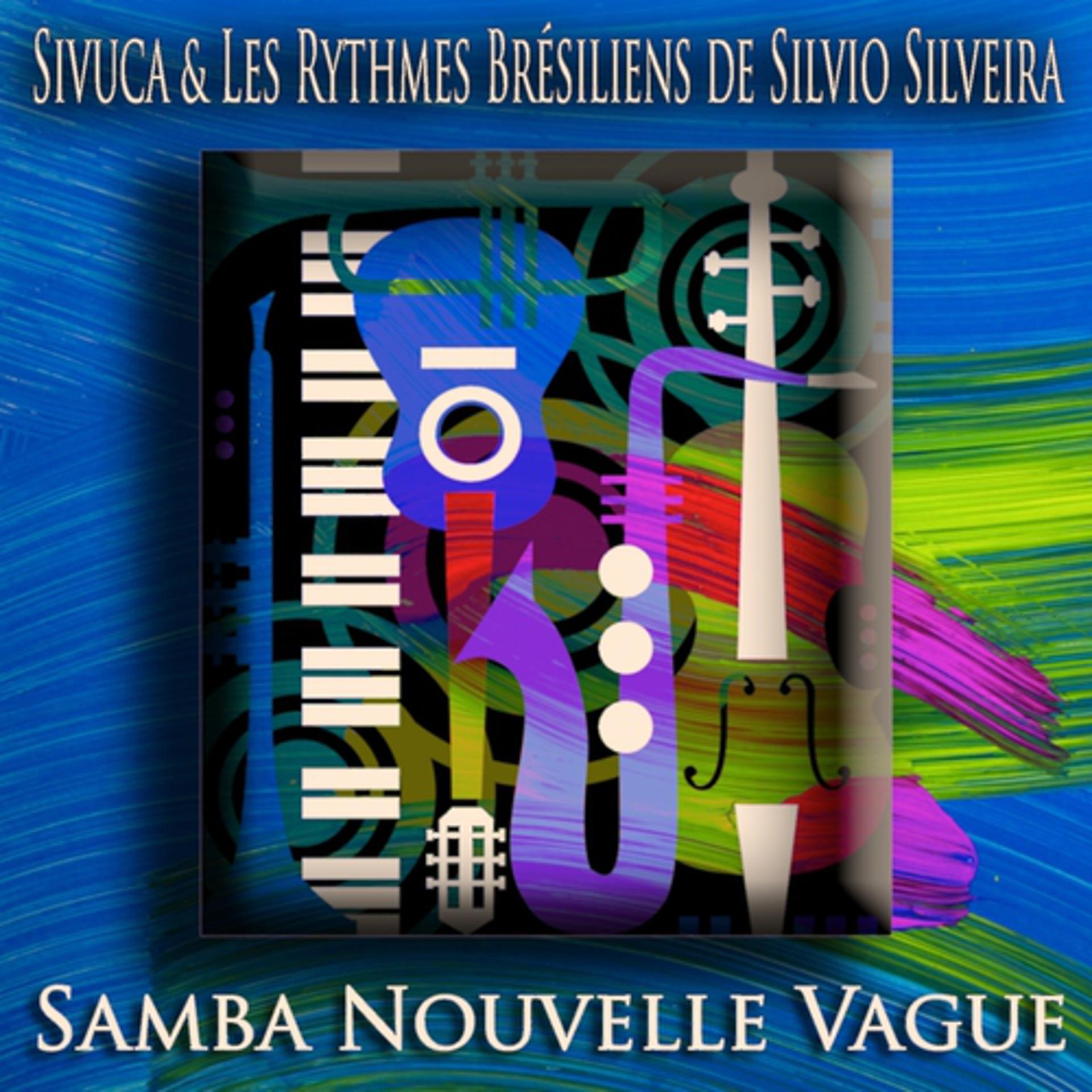 Постер альбома Samba Nouvelle Vague (Bossa Nova Jazz)