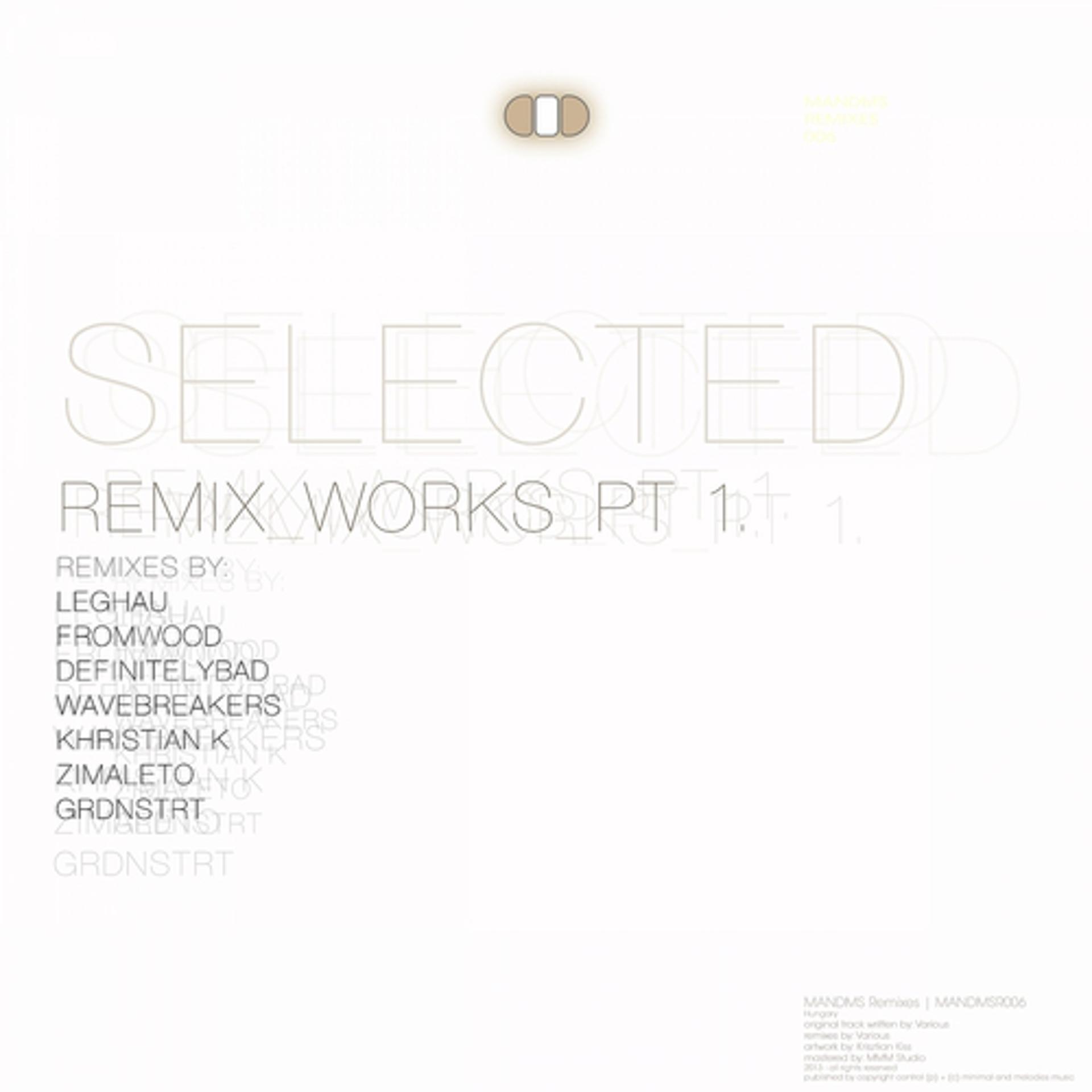 Постер альбома Selected Remix Works