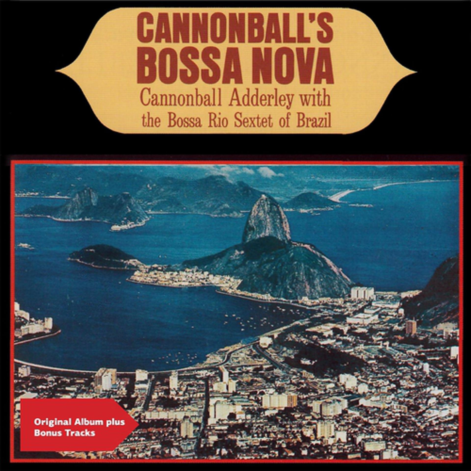 Постер альбома Cannonball's Bossa Nova