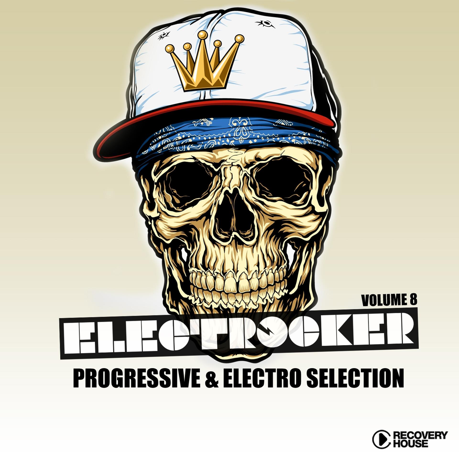 Постер альбома Electrocker - Progressive & Electro Selection, Vol. 8