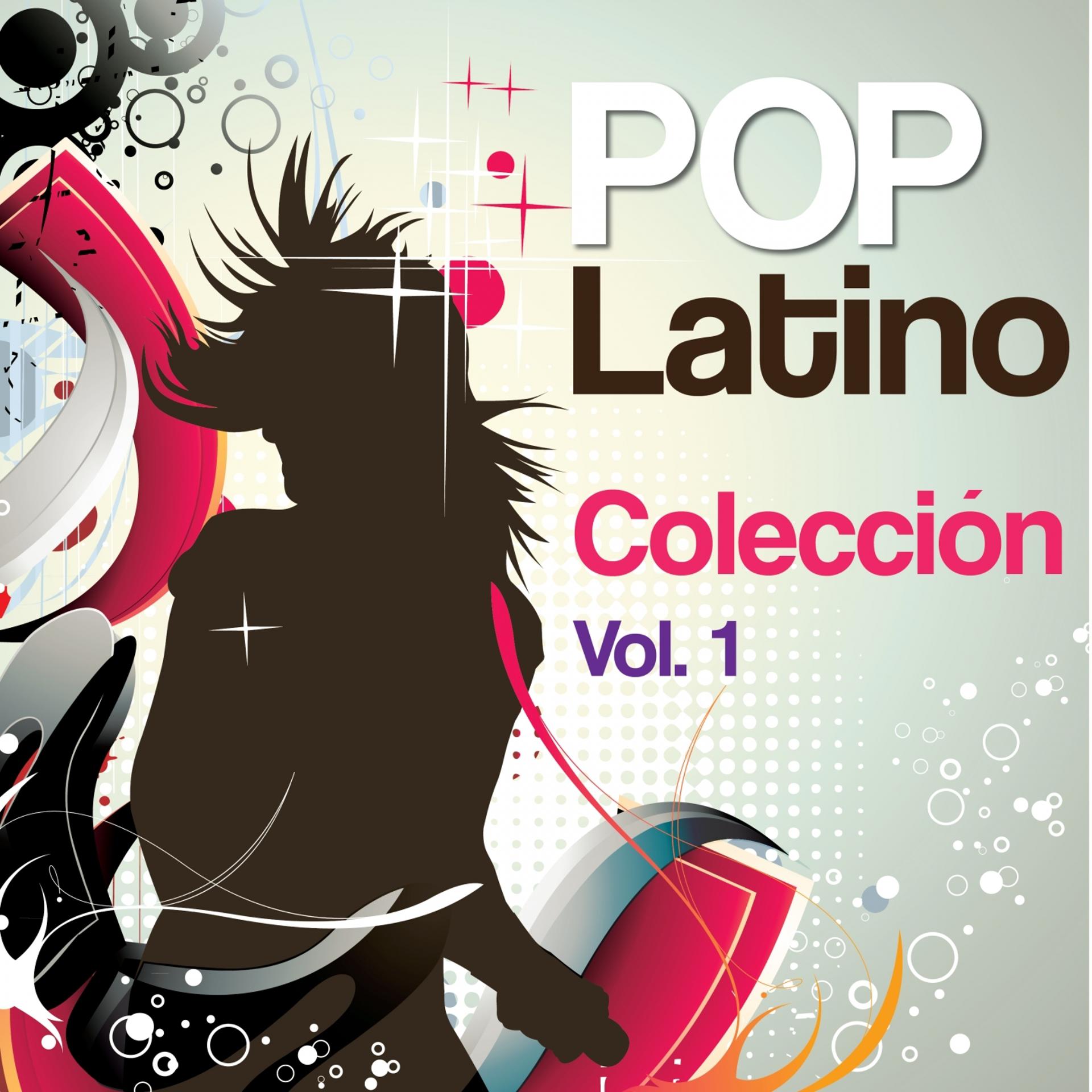 Постер альбома Pop Latino Colección, Vol. 1