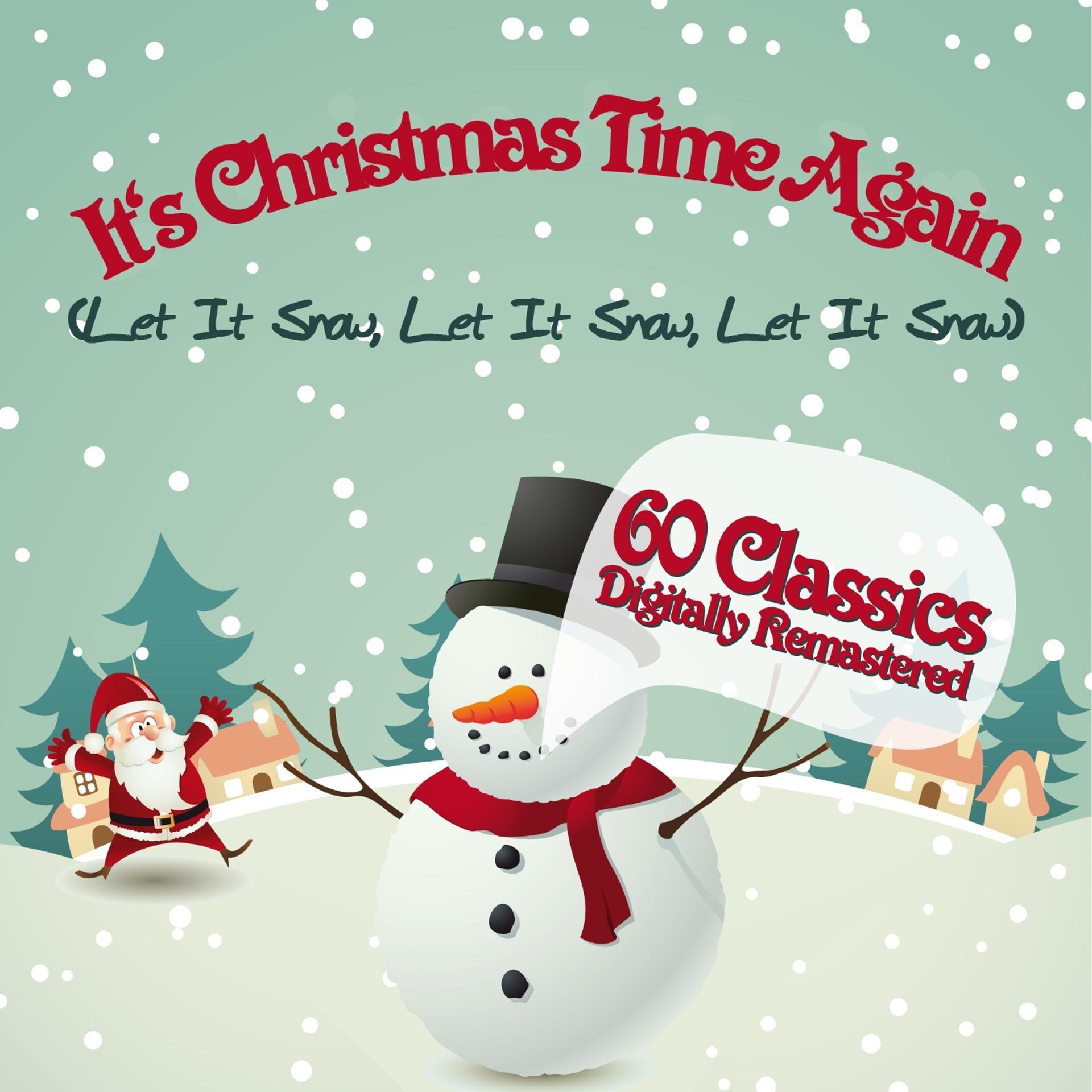 Постер альбома It´s Christmas Time Again (Let It Snow, Let It Snow, Let It Snow)