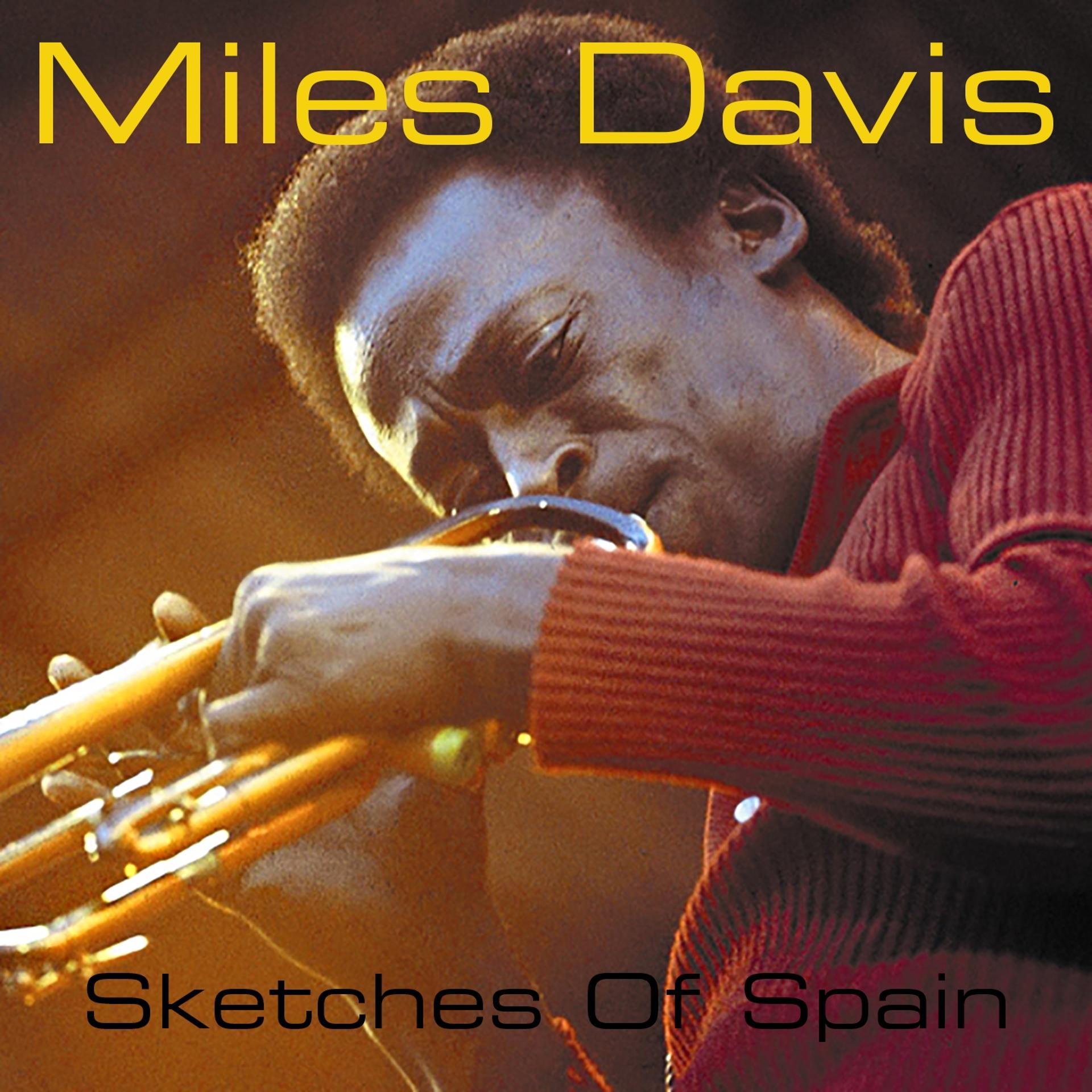 Постер альбома Miles Davis: Sketches of Spain