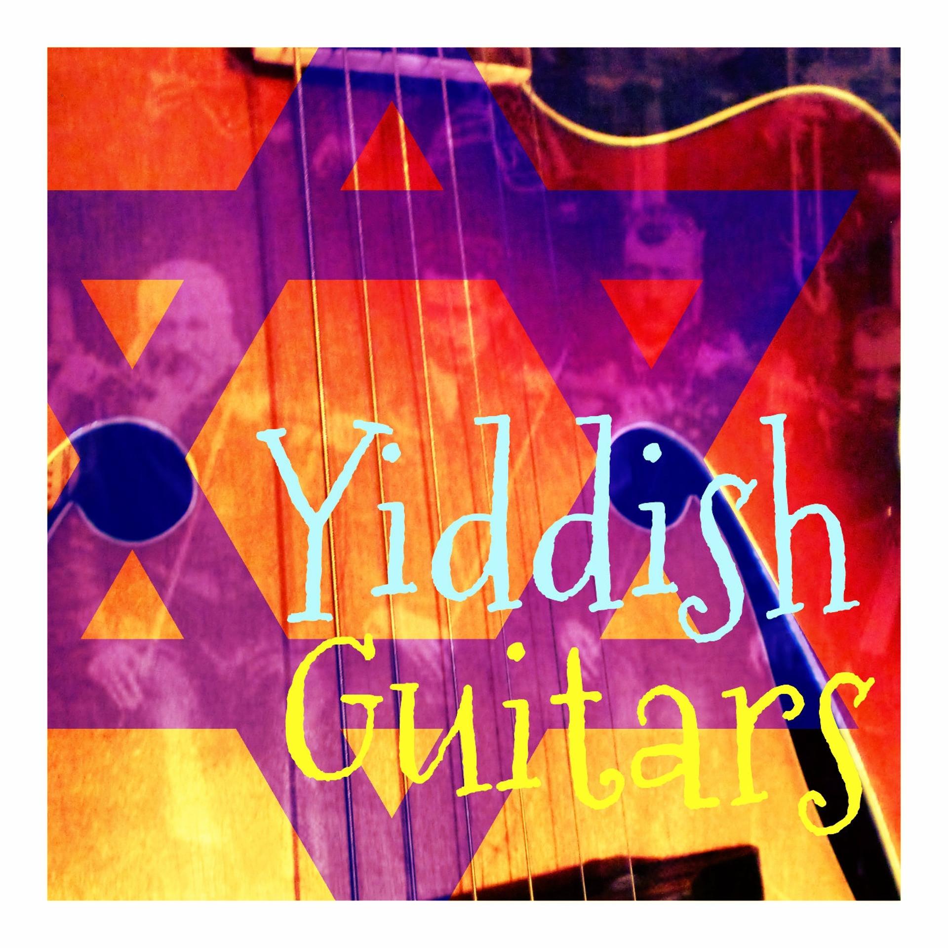 Постер альбома Yiddish Guitars