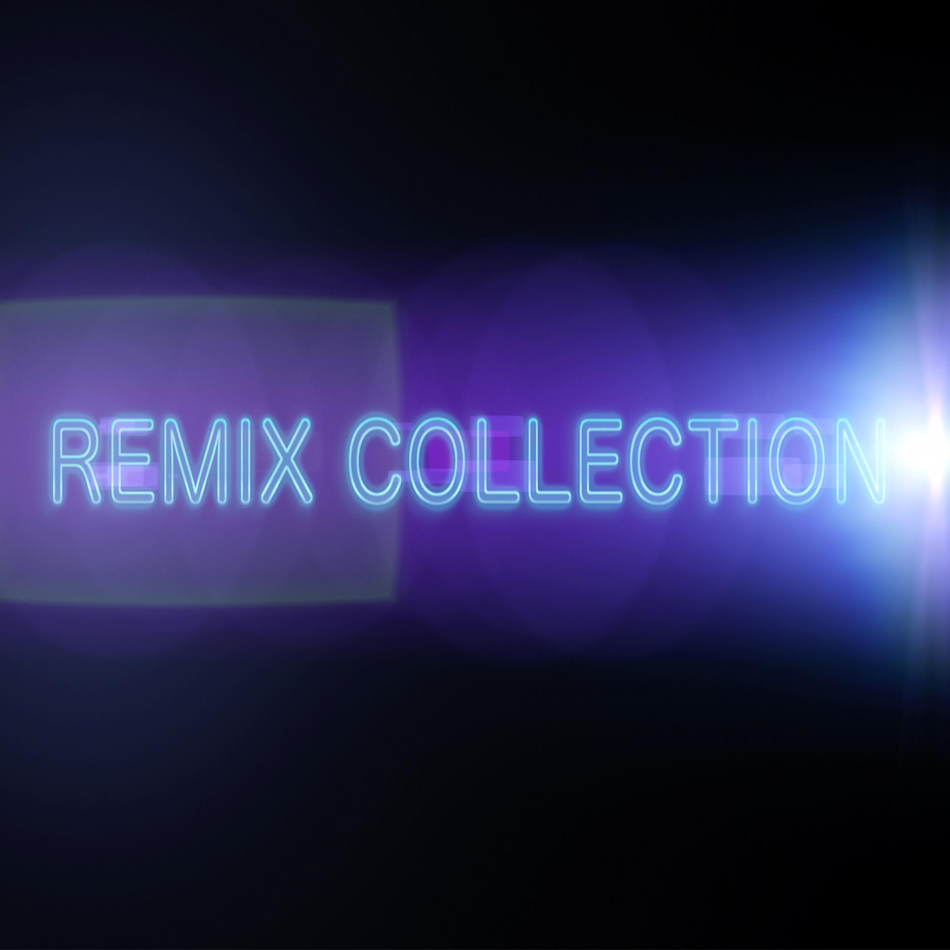 Постер альбома Remix Collection