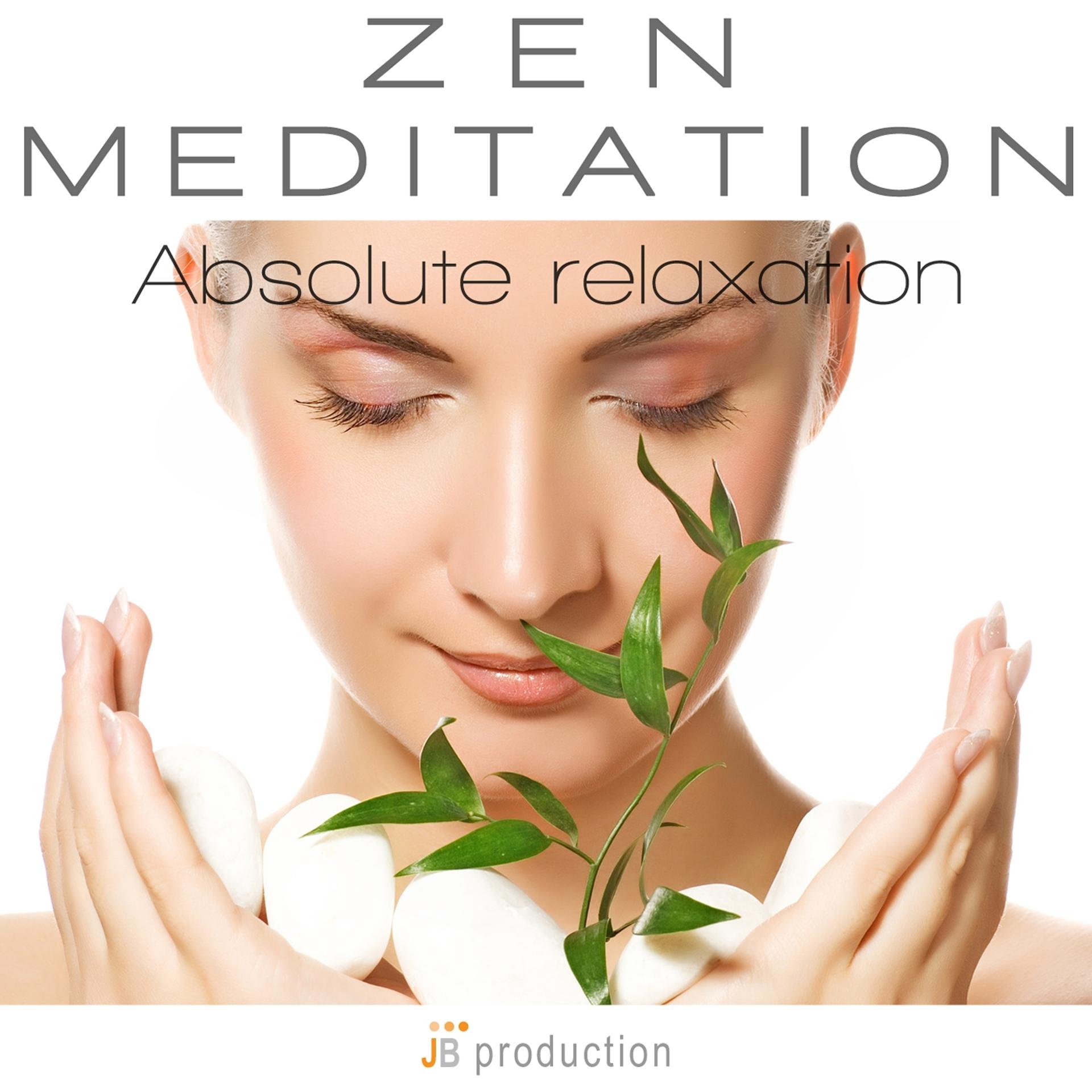 Постер альбома Zen Meditation (Absolute Relaxation)