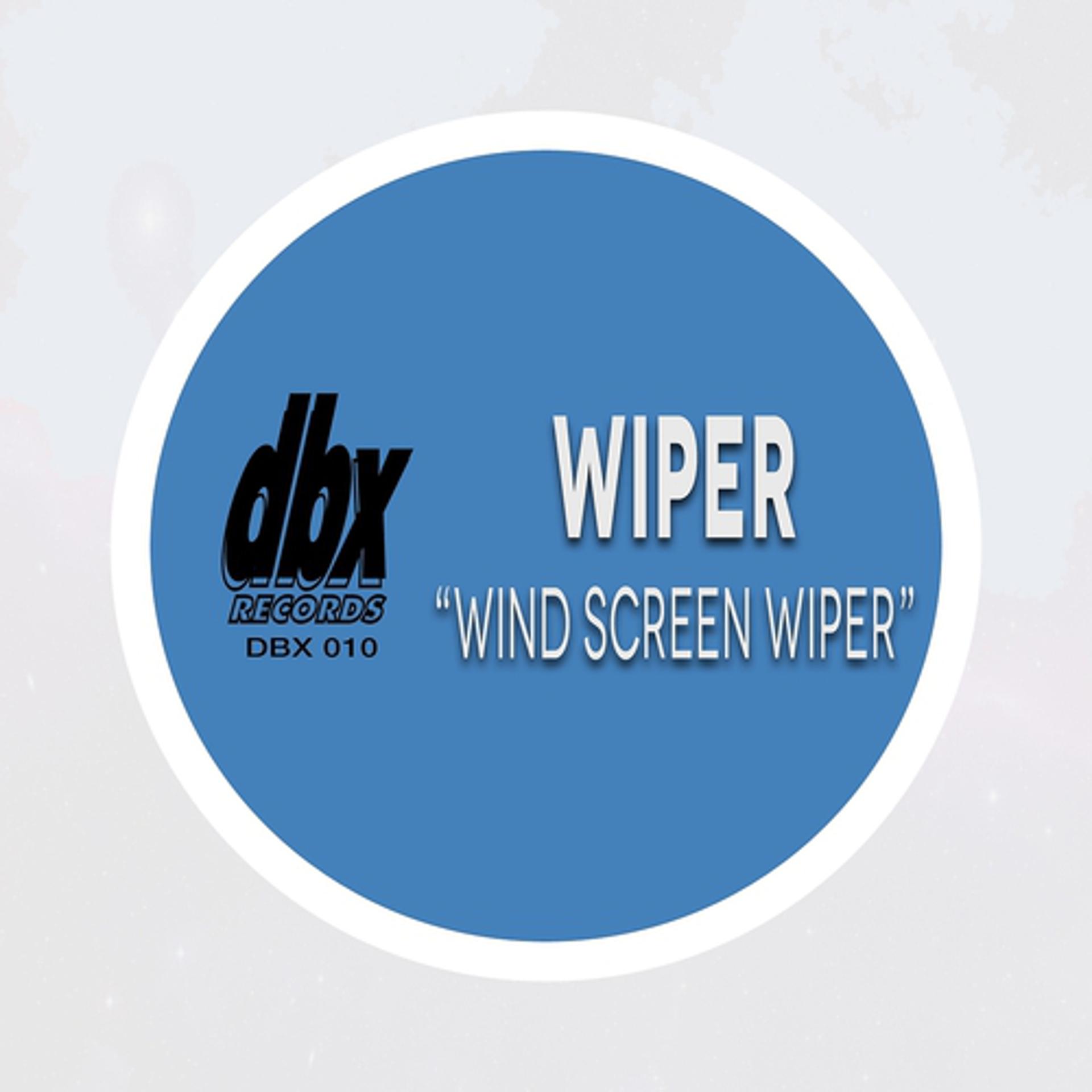 Постер альбома Wind Screen Wiper