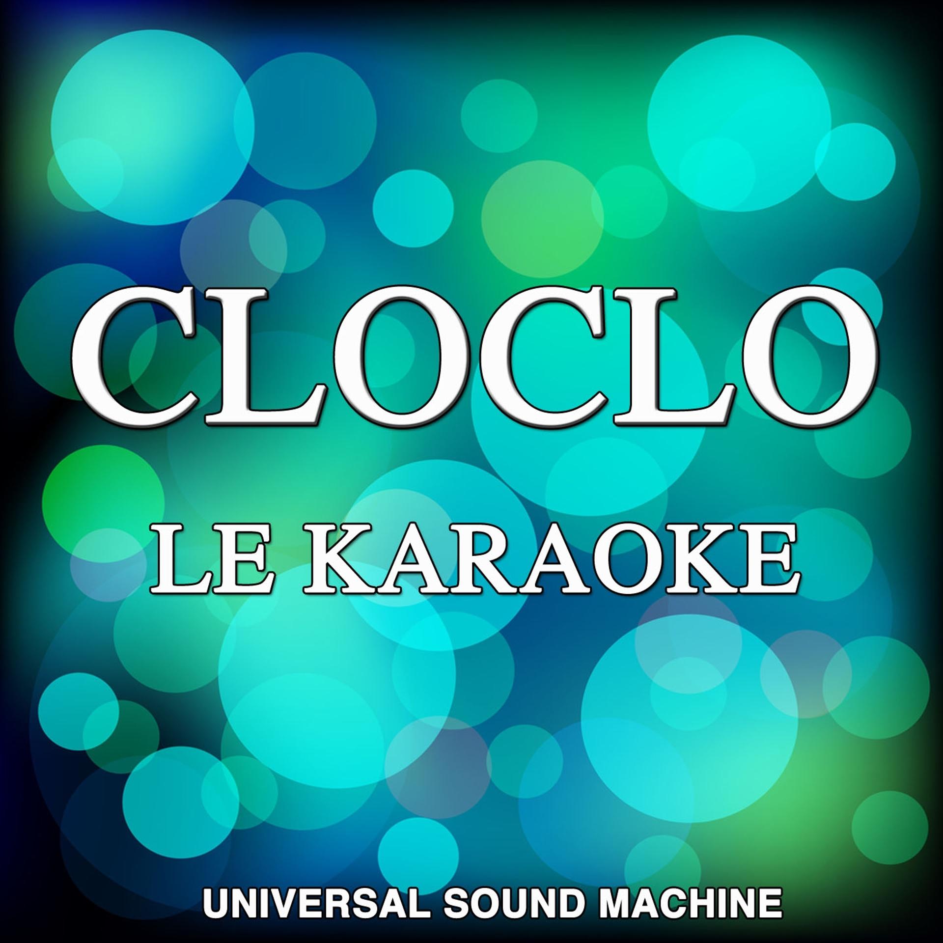 Постер альбома Cloclo le karaoké