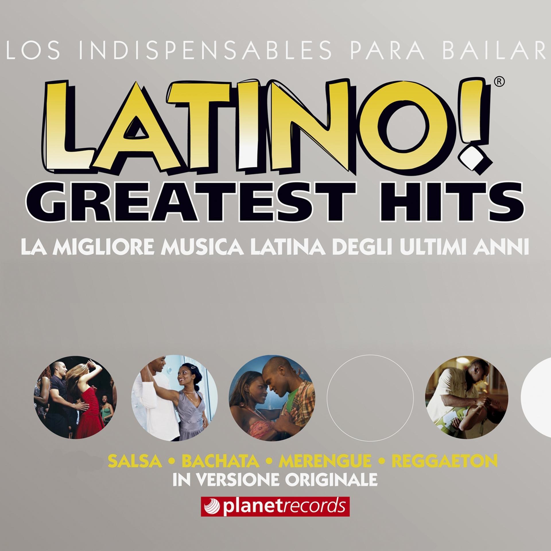 Постер альбома Latino! Greatest Hits - 56 Latin Top Hits (Original Versions!)