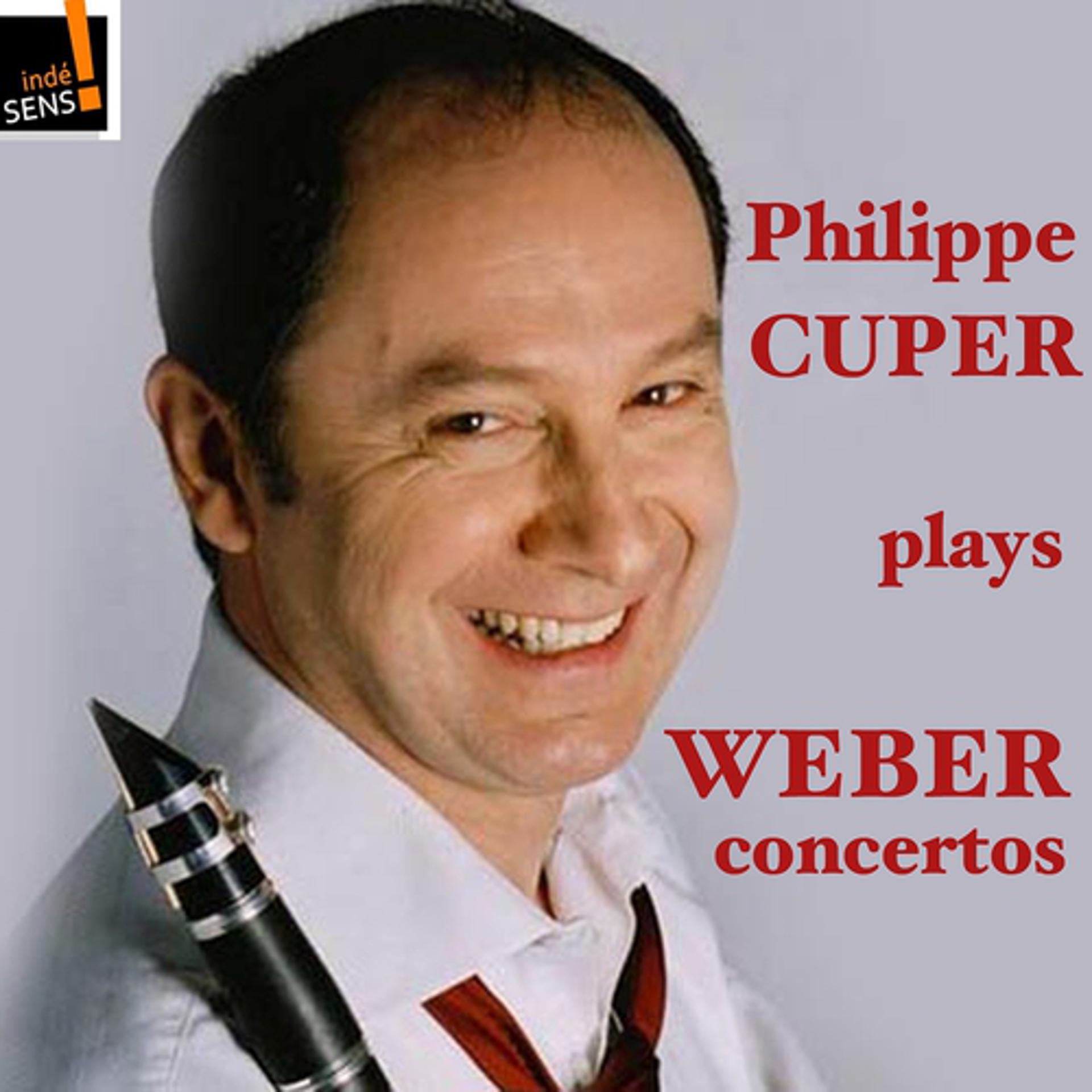 Постер альбома Weber: Intégrale des concertos pour clarinette par Philippe Cuper