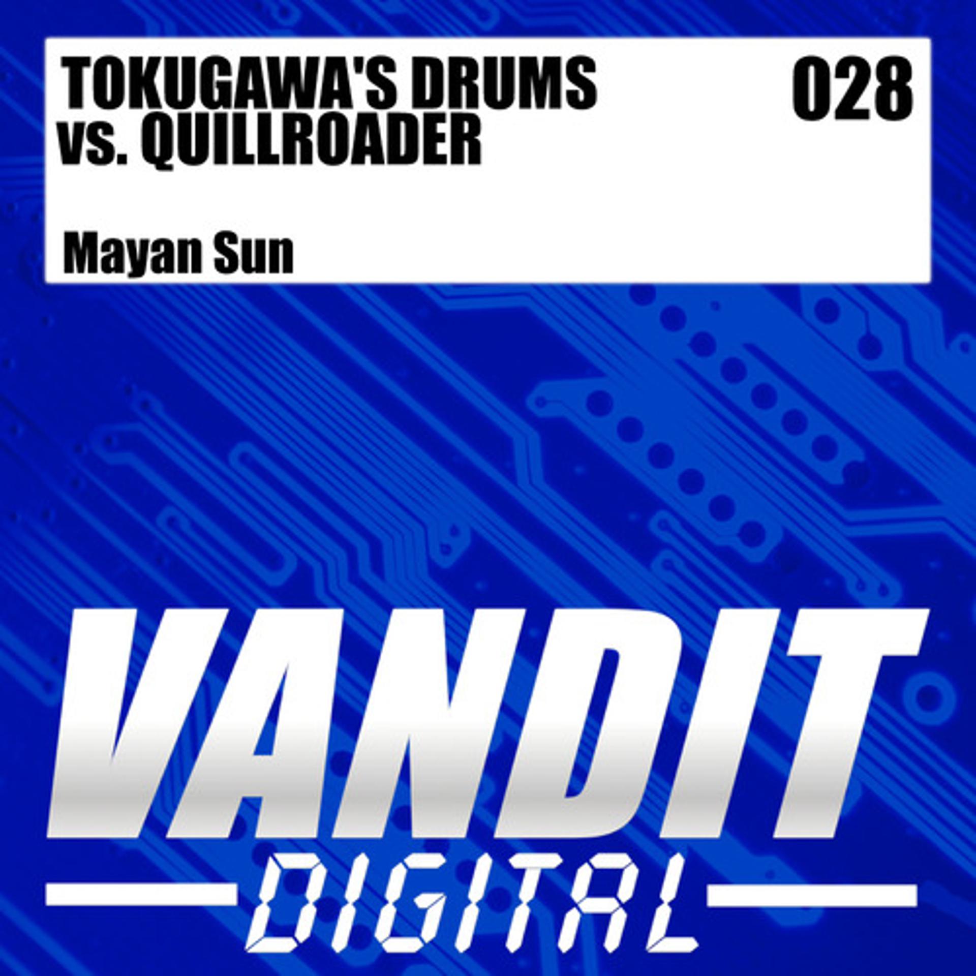 Постер альбома Tokugawa's Drums Vs. Quillroader : Mayan Sun