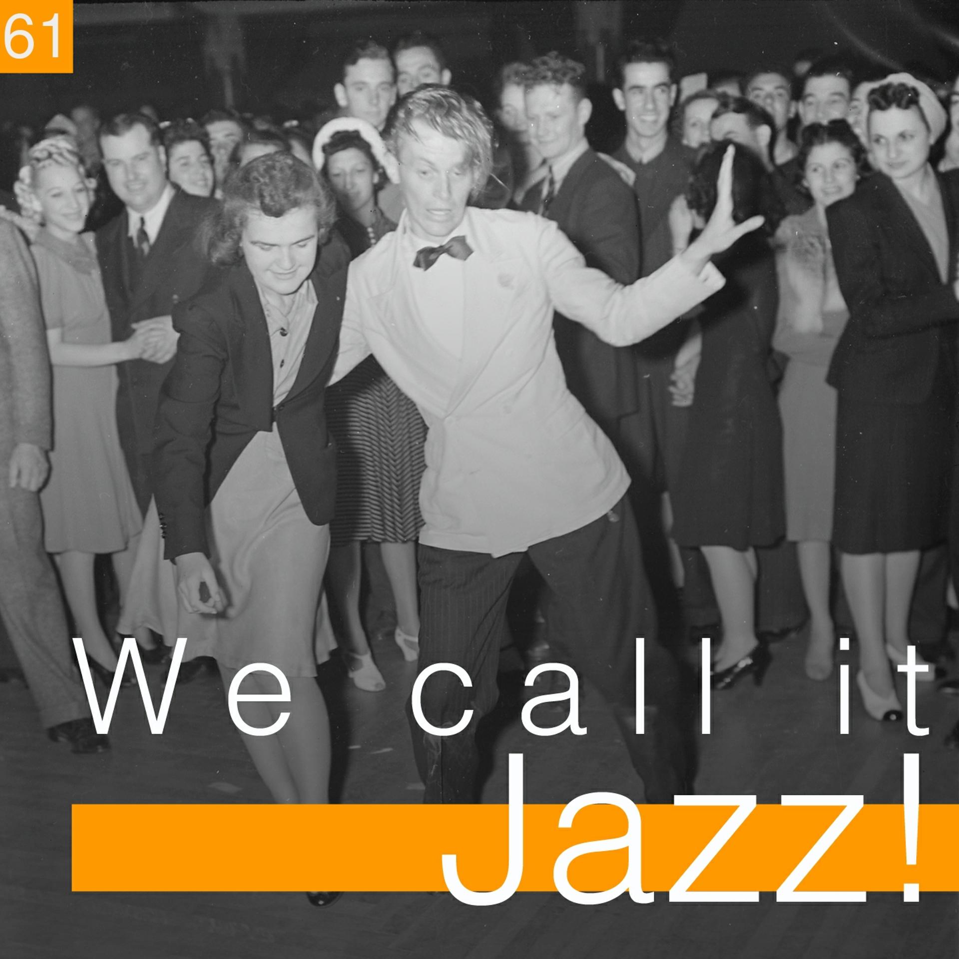 Постер альбома We Call It Jazz!, Vol. 61